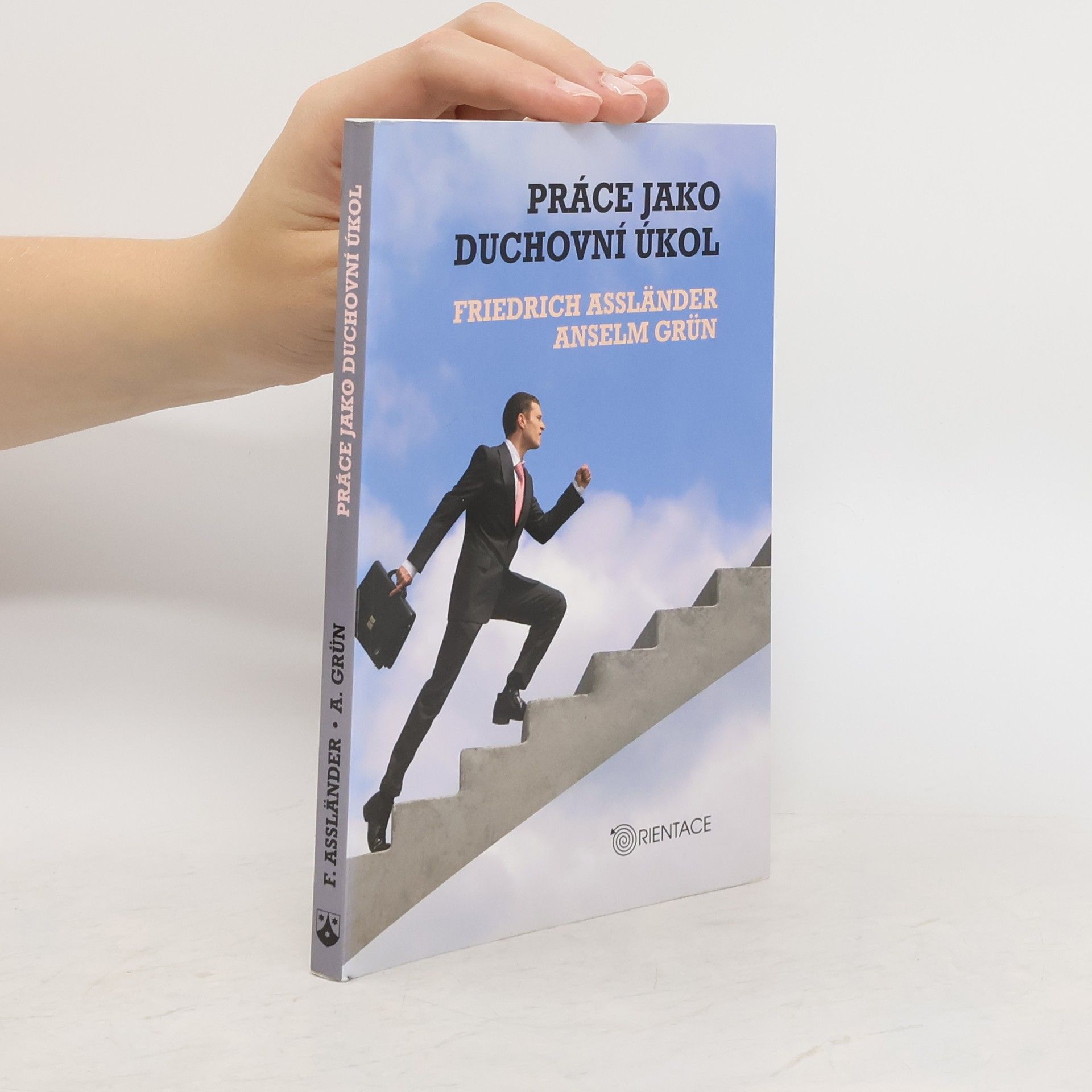 Friedrich Assländer Práce jako duchovní úkol