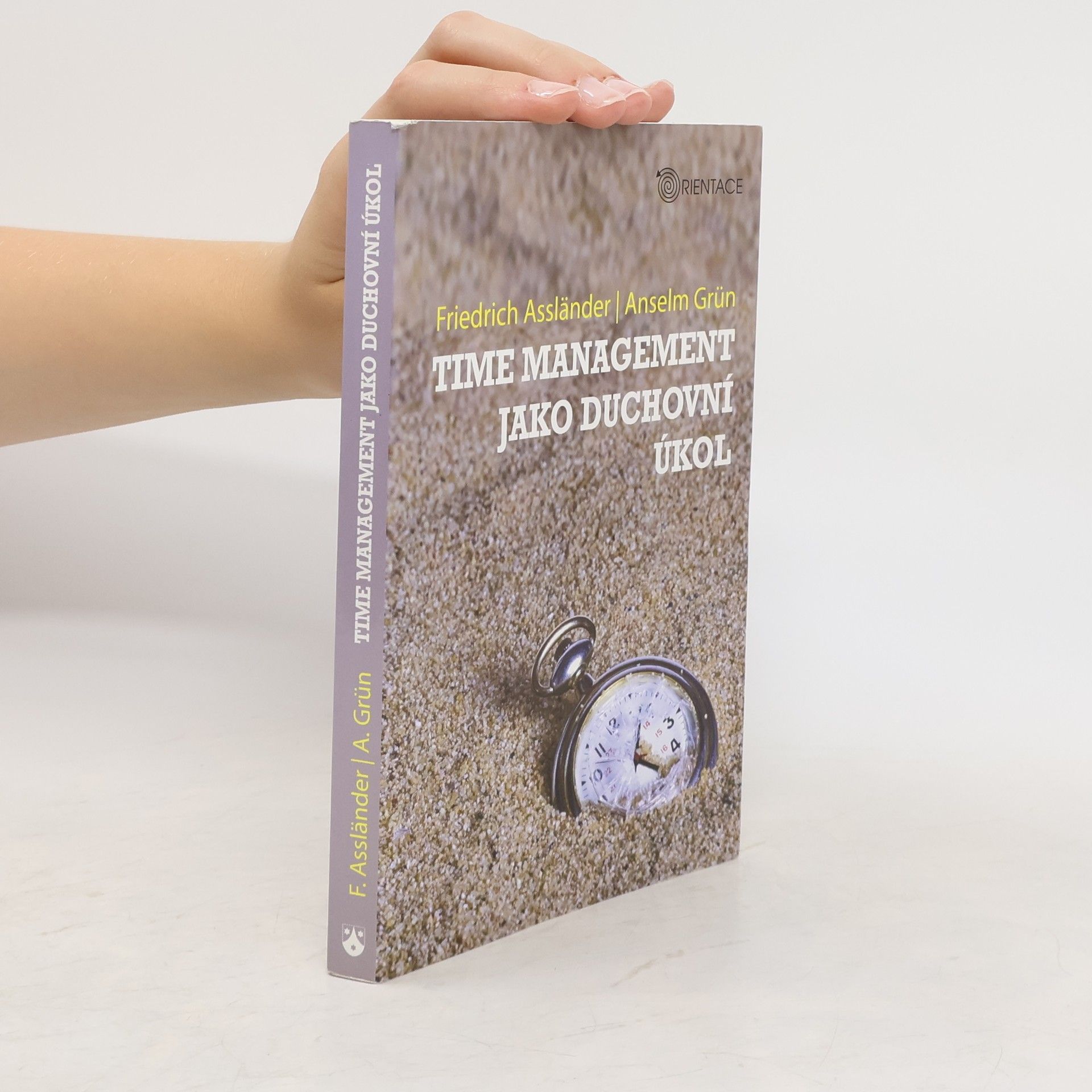 Friedrich Assländer Time management jako duchovní úkol