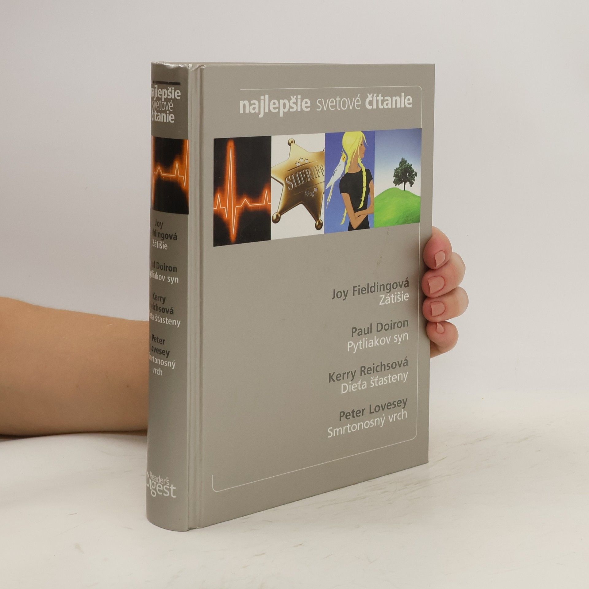 Joy Fielding Zátišie / Pytliakov syn / Dieťa šťasteny / Smrtonosný vrch