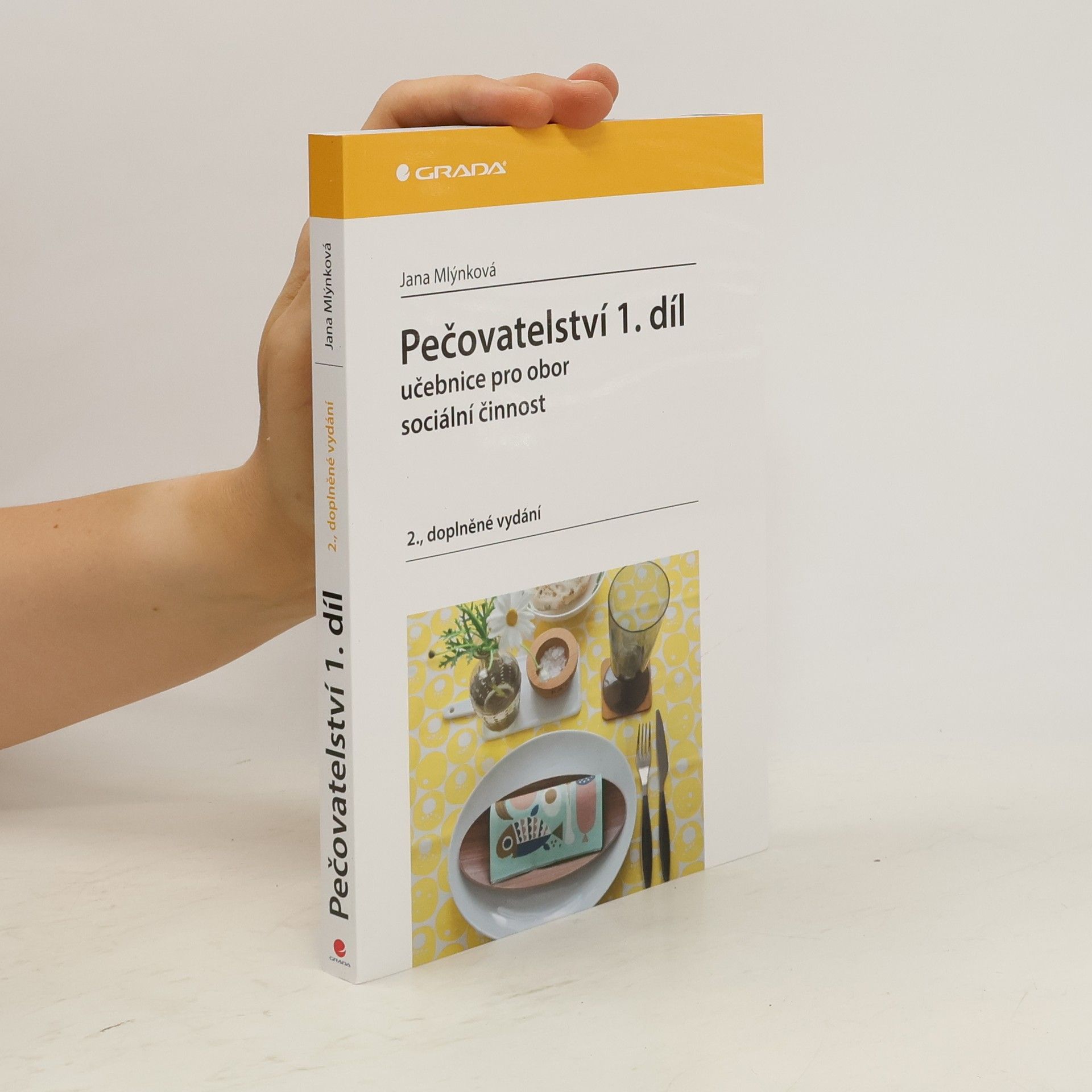 Jana Mlýnková Pečovatelství : učebnice pro obor sociální činnost. 1. díl