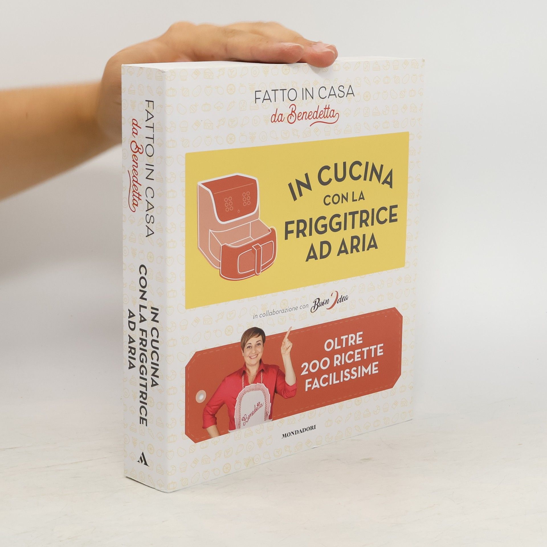 Collective In cucina con la friggitrice ad aria. Oltre 200 ricette facilissime. Fatto in casa da Benedetta