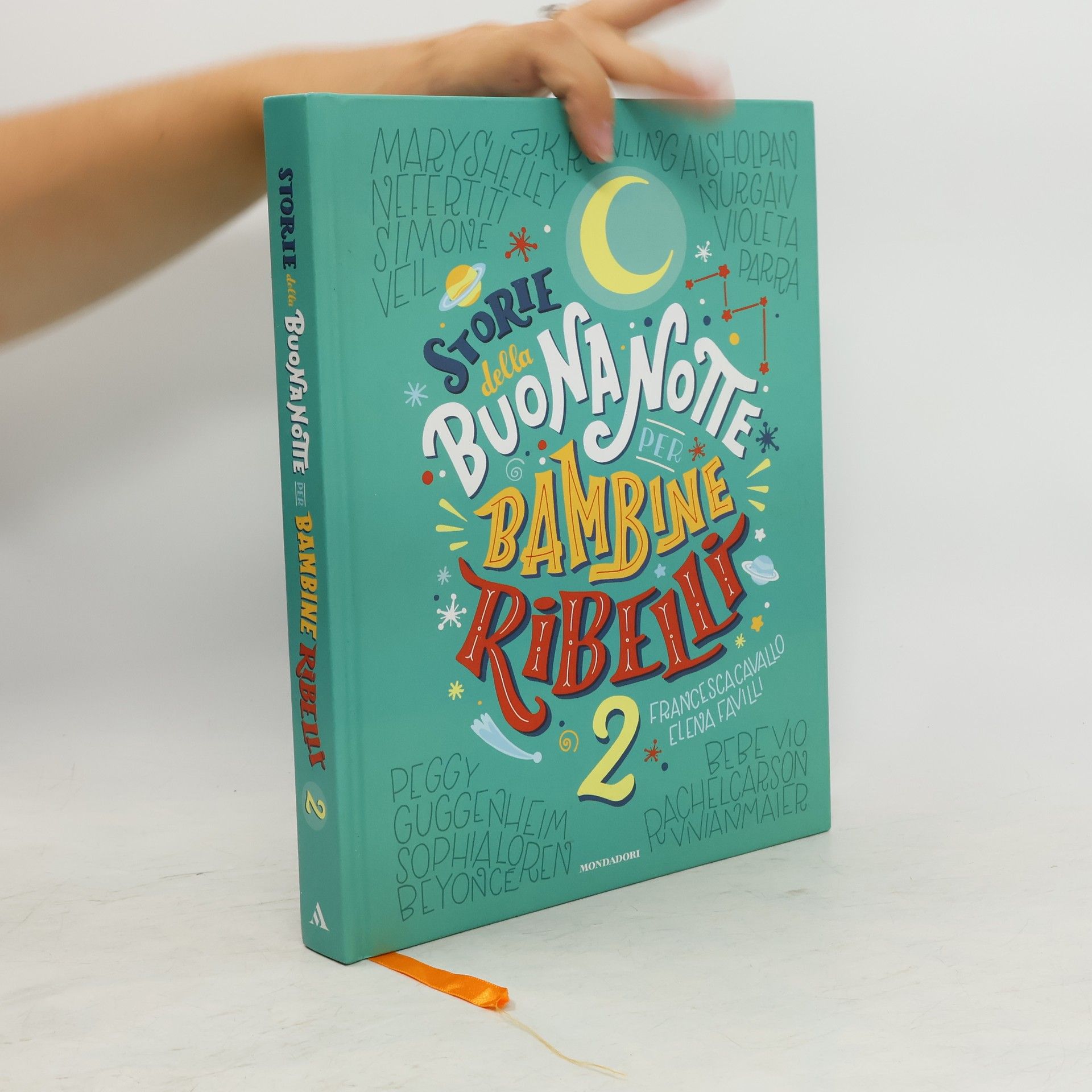 Francesca Cavallo Storie della buonanotte per bambine ribelli 2. Ediz. a colori