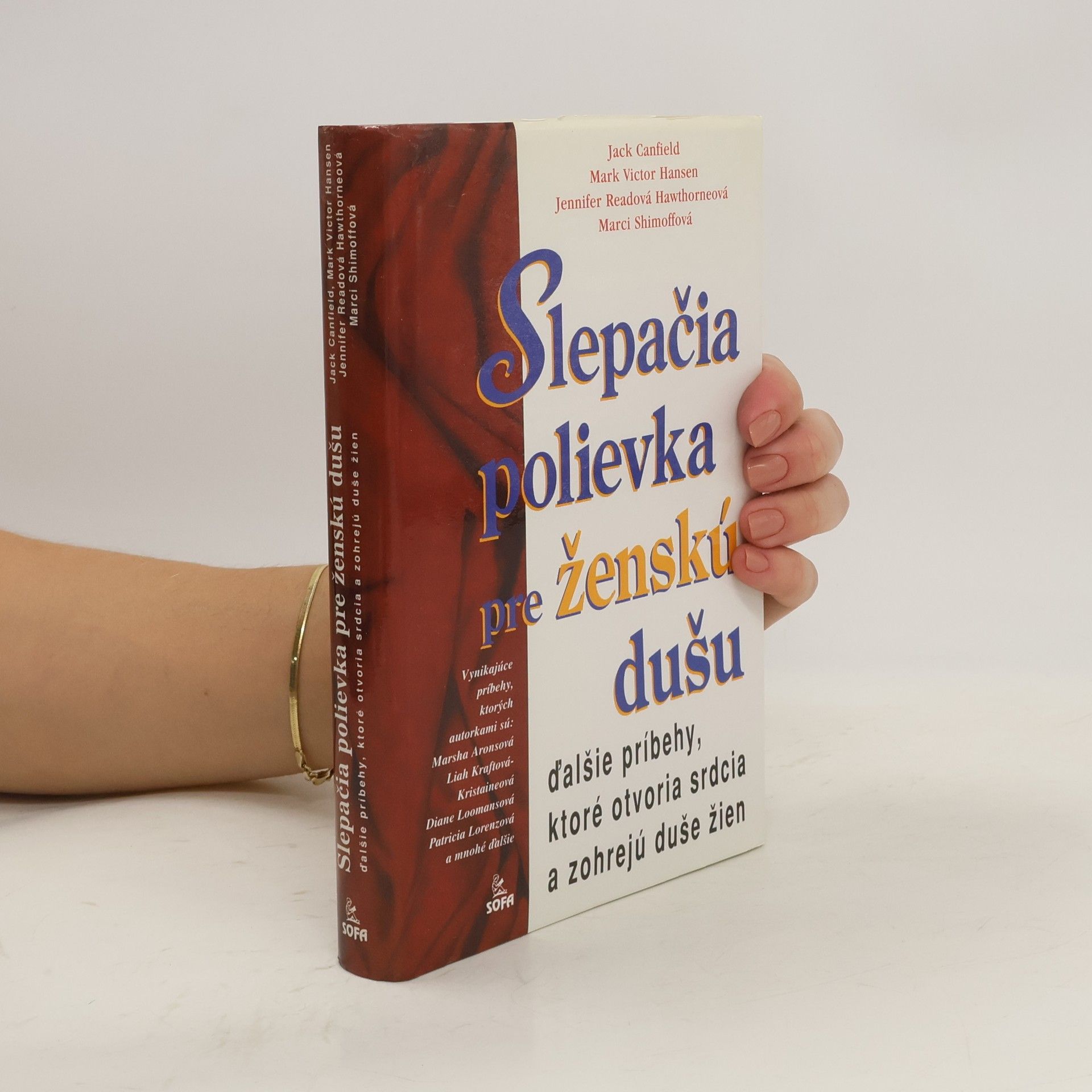 Jack Canfield Slepačia polievka pre ženskú dušu