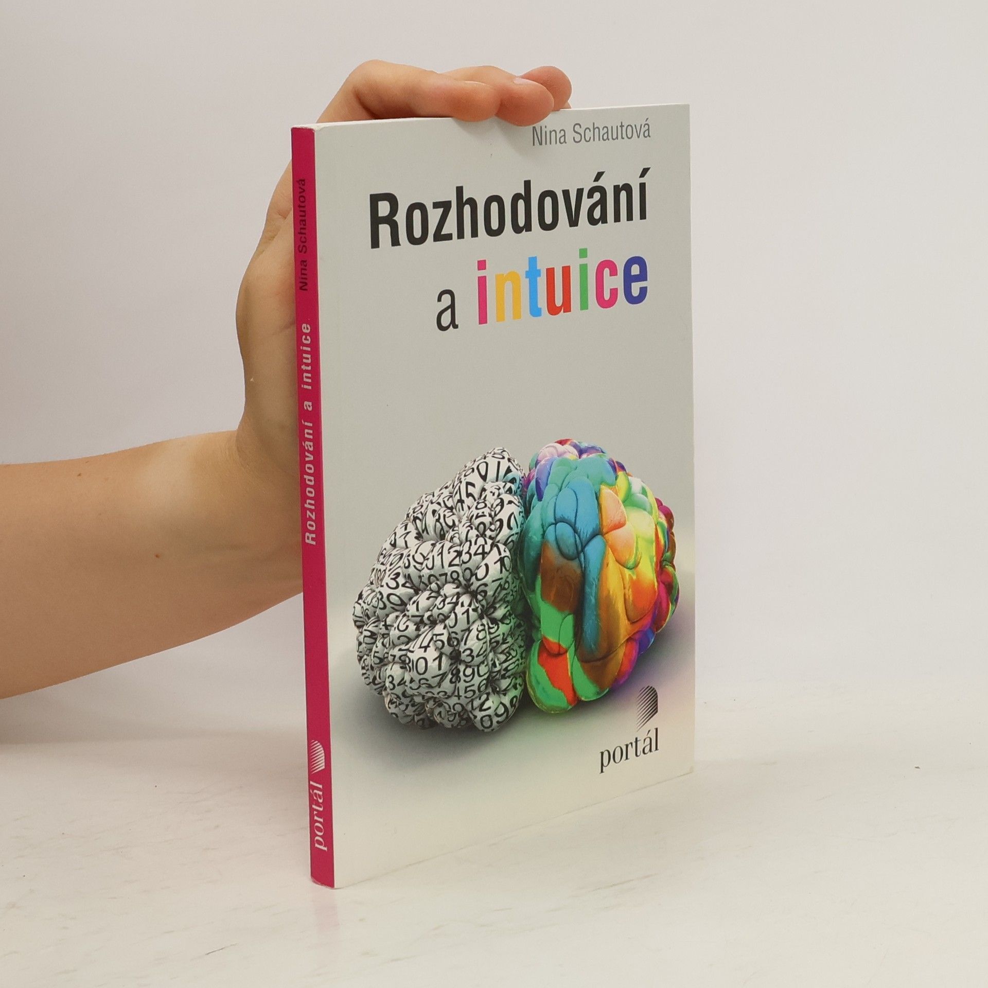 Nina Schautová Rozhodování a intuice