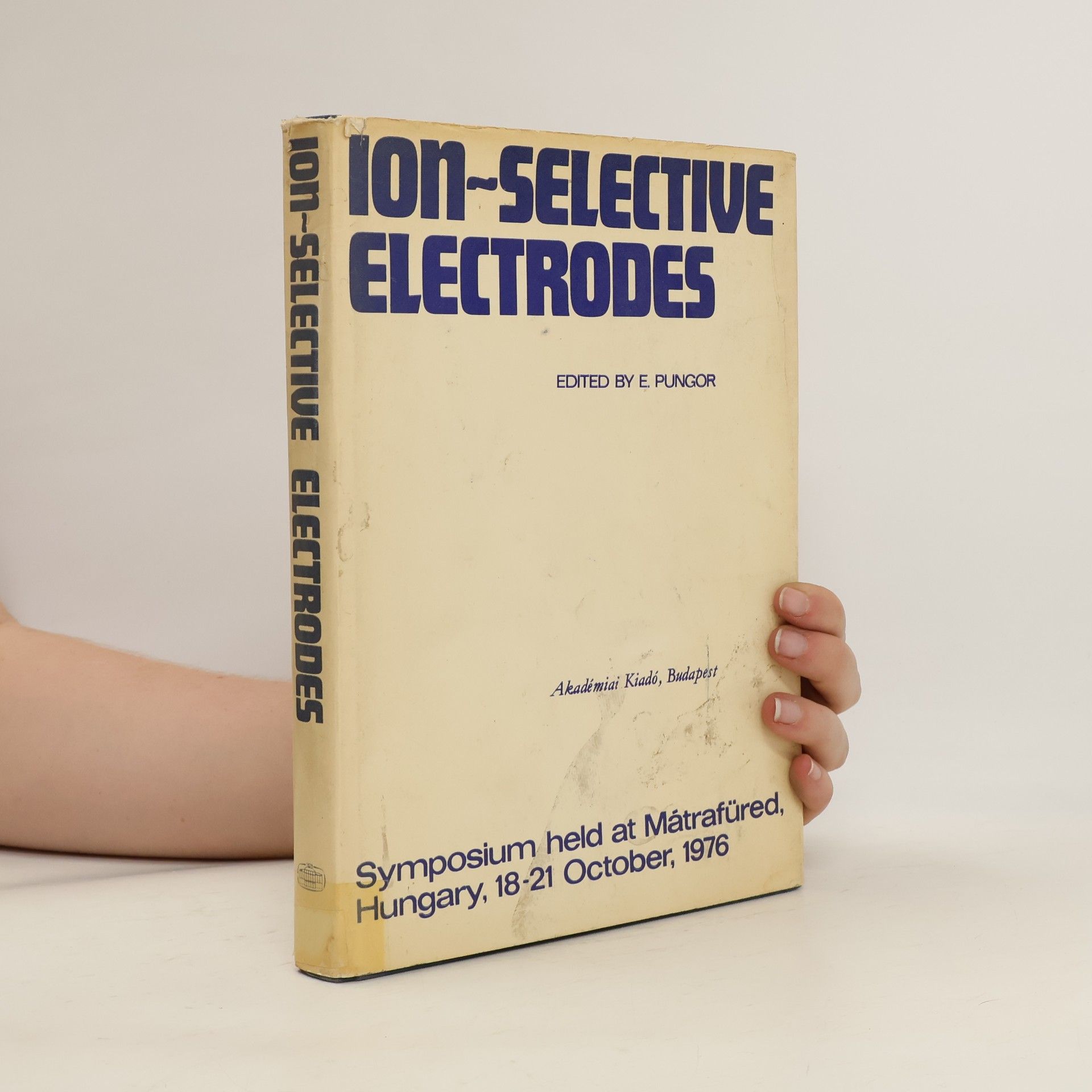 Ernö Pungor Ion-selective Electrodes