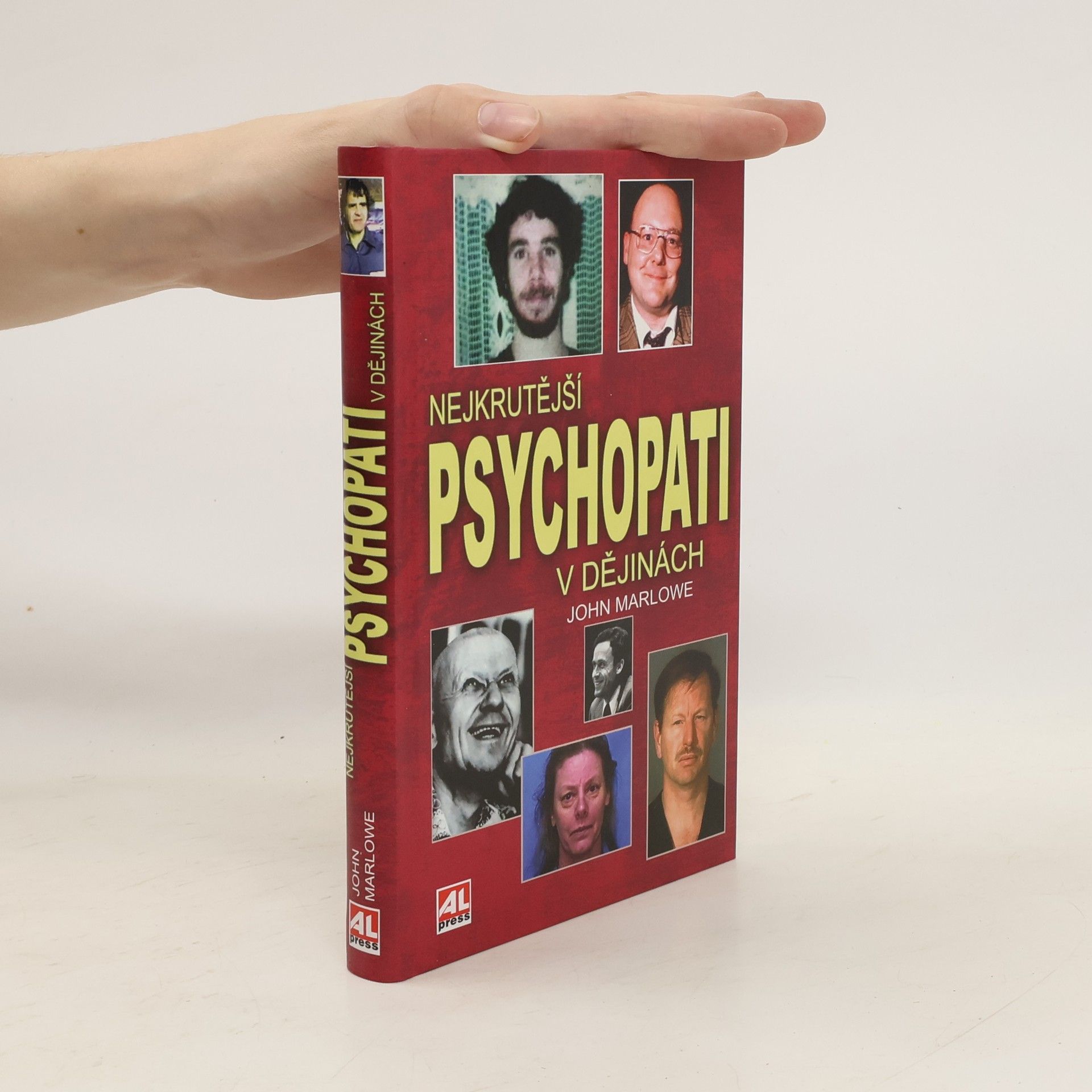 John Marlowe Nejkrutější psychopati v dějinách