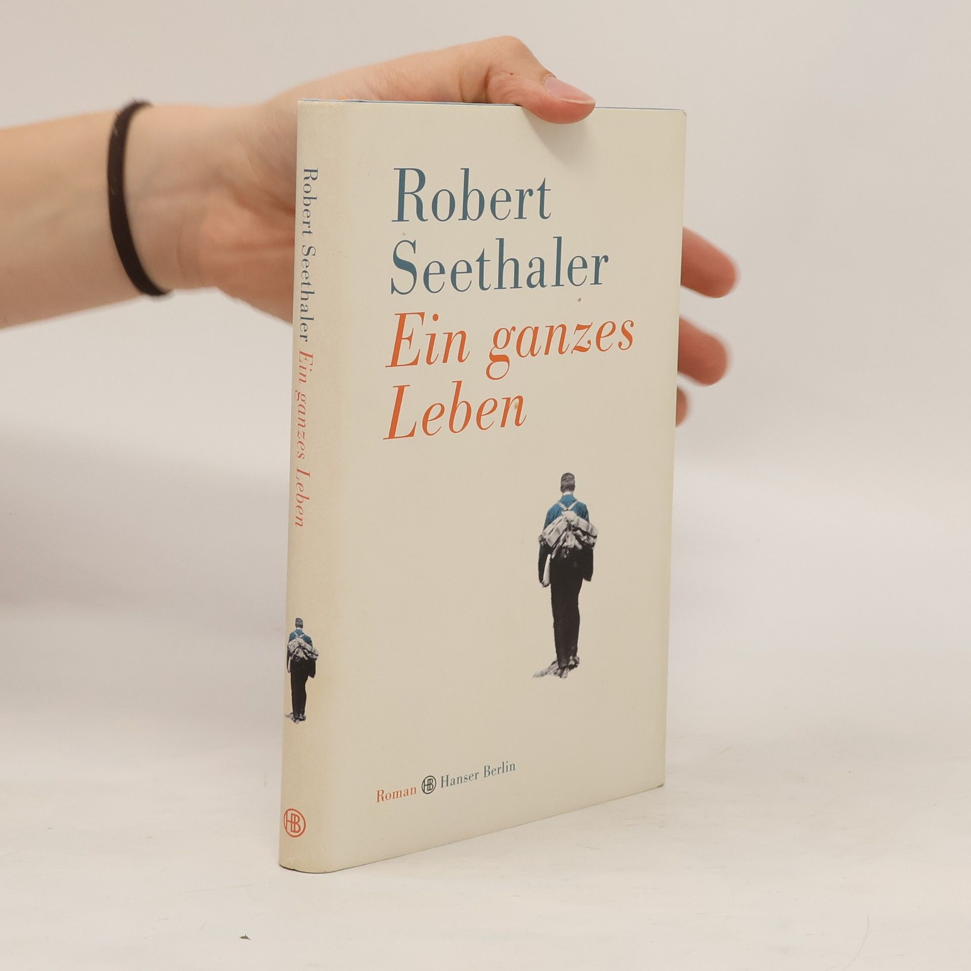 Robert Seethaler Ein ganzes Leben
