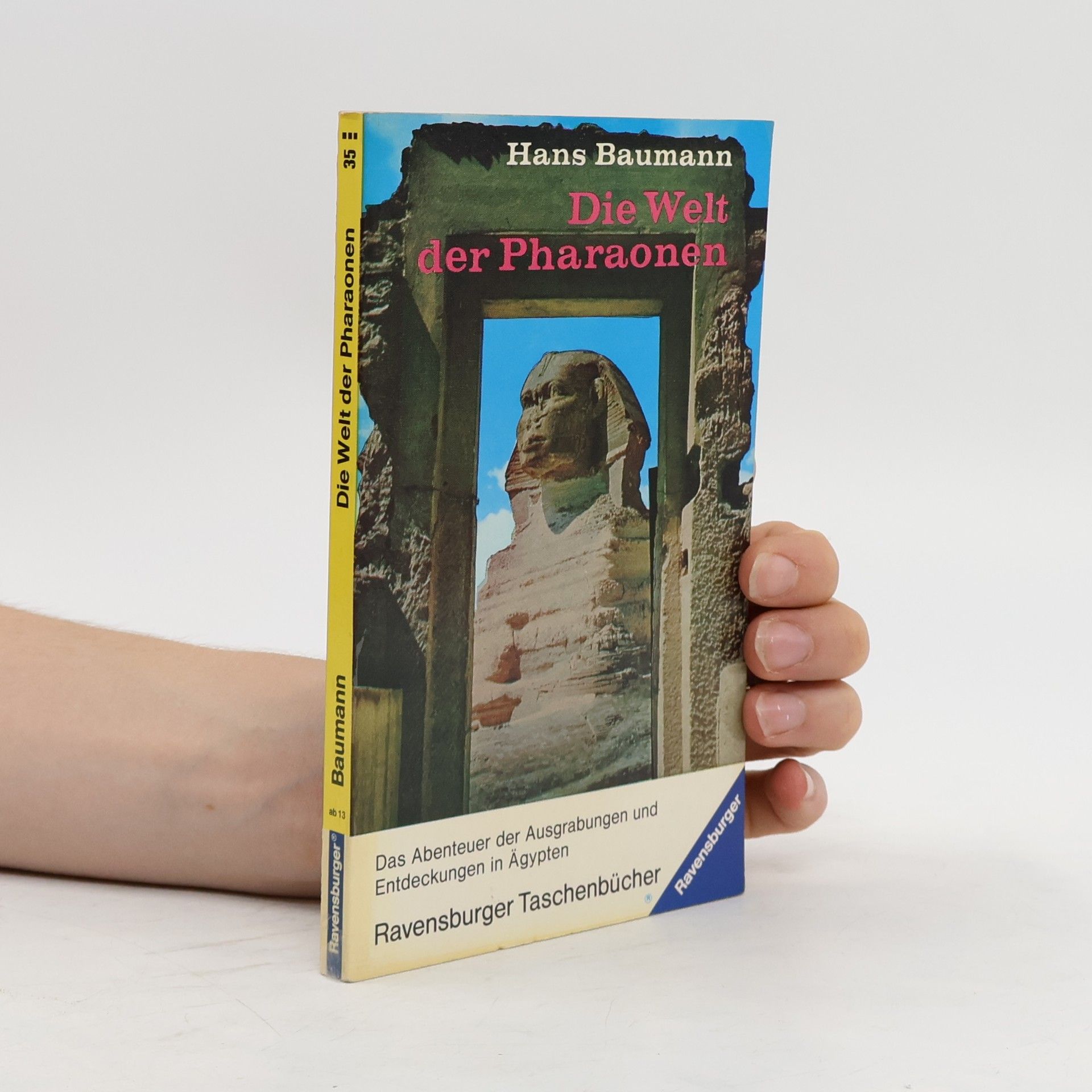 Hans Baumann Die Welt der Pharaonen