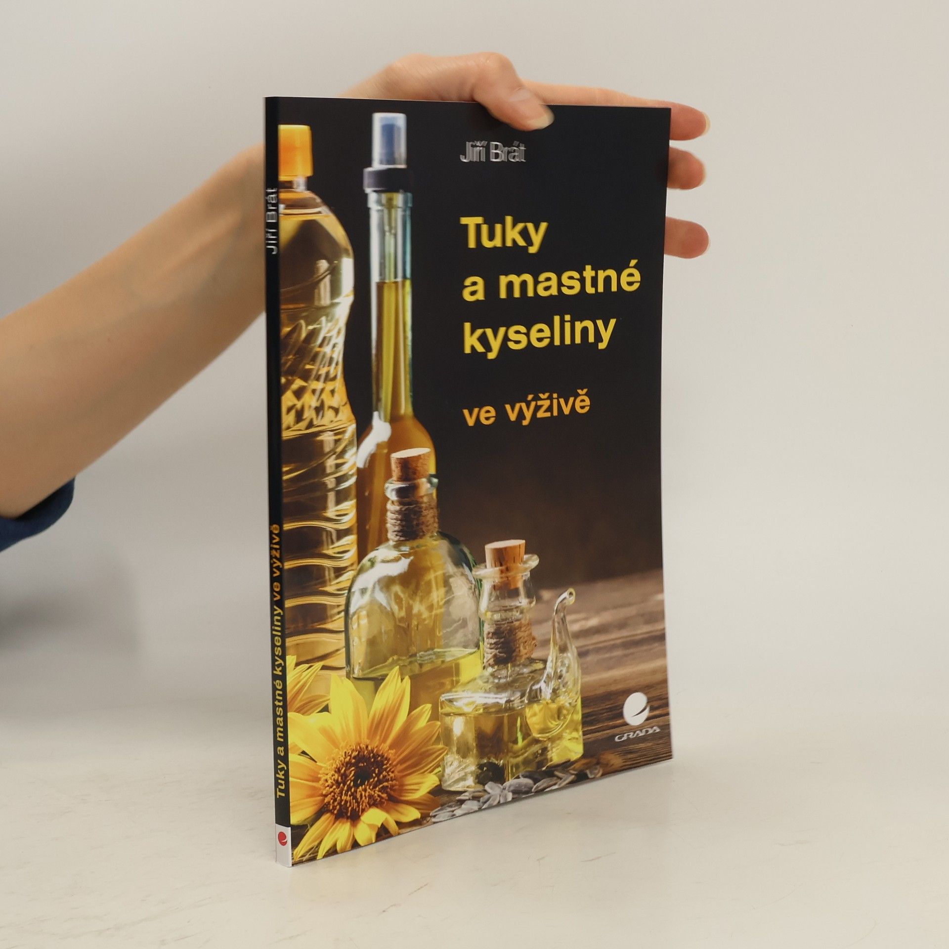 Jiří Brát Tuky a mastné kyseliny ve výživě