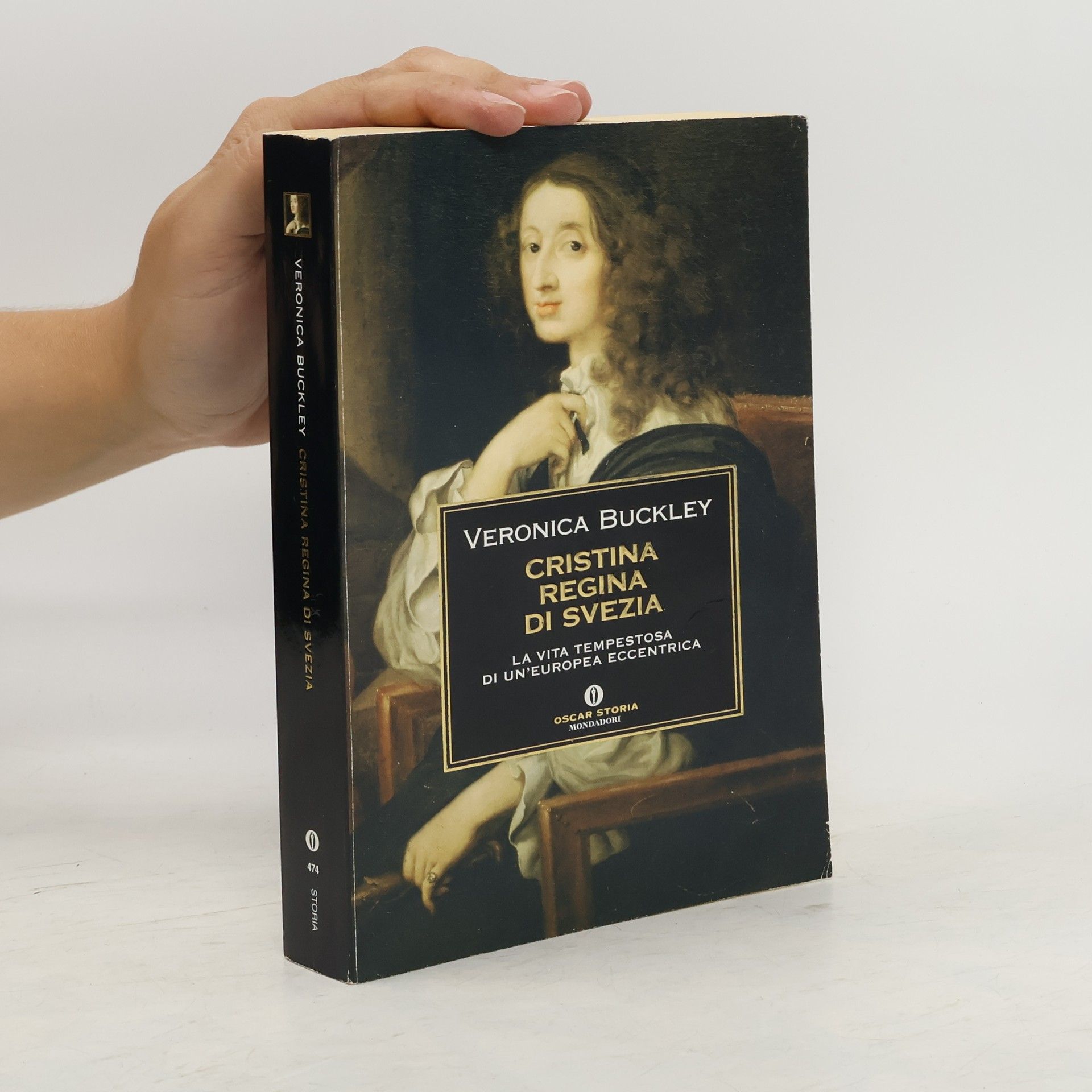 Veronica Buckley Cristina regina di Svezia. La vita tempestosa di un'europea eccentrica