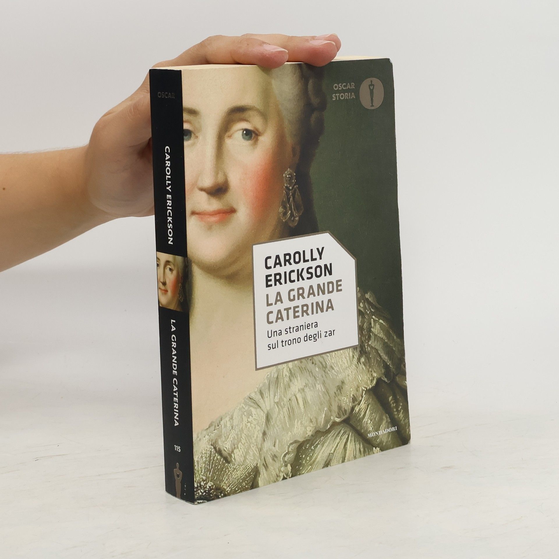 Carolly Erickson La grande Caterina. Una straniera sul trono degli zar