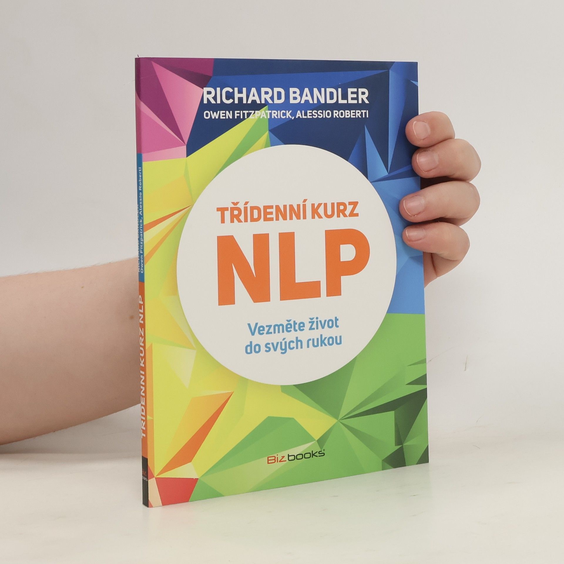 Richard Bandler Třídenní kurz NLP