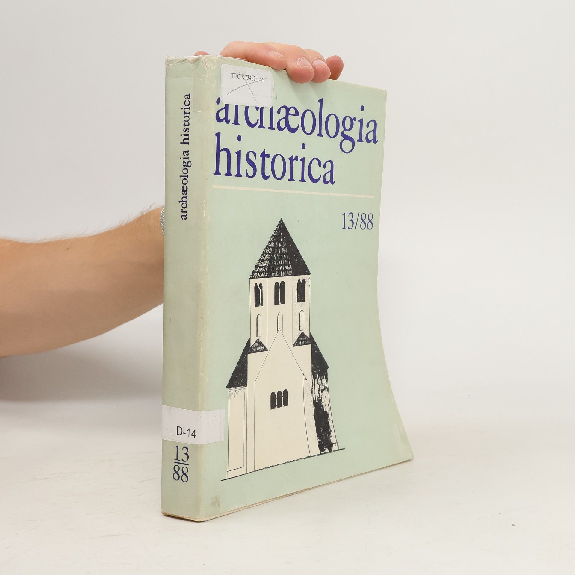 Autorenkollektiv Archæologia historica 13/88