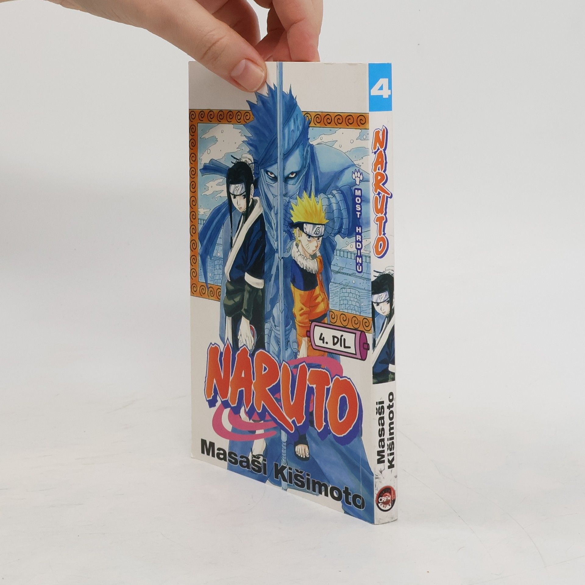 Masaši Kišimoto Most hrdinů. Naruto 4. díl
