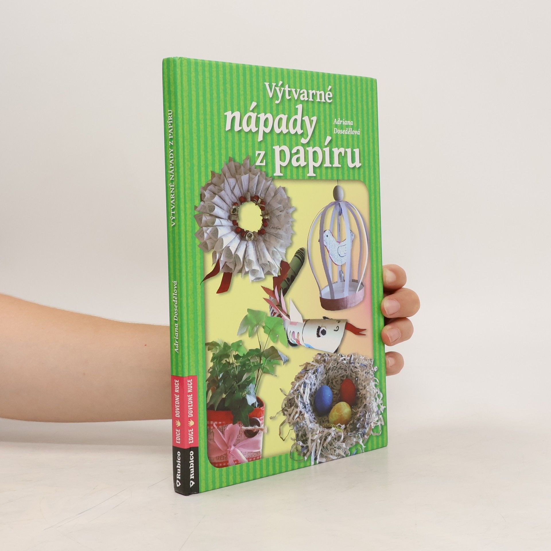 Adriana Dosedělová Výtvarné nápady z papíru