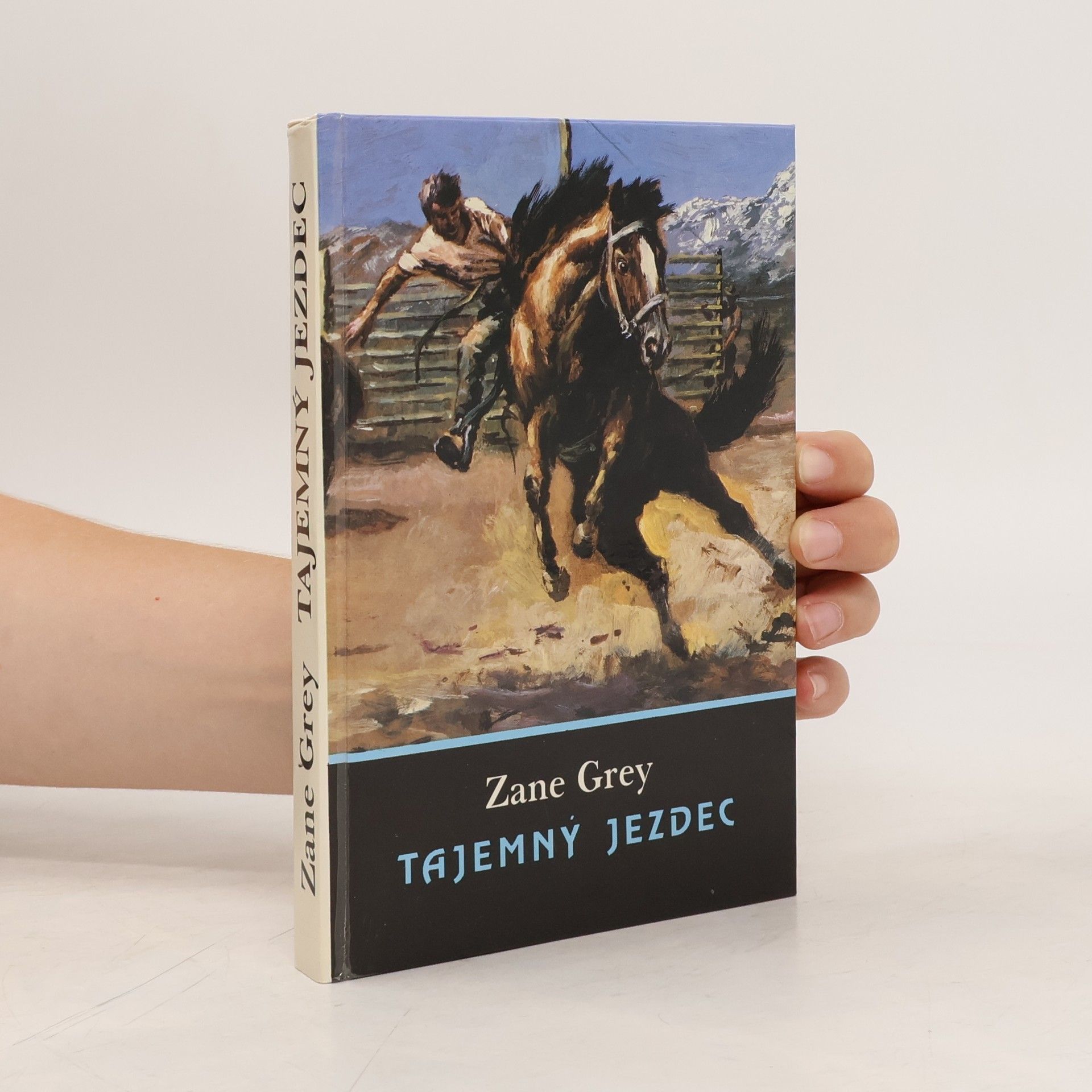 Zane Grey Tajemný jezdec