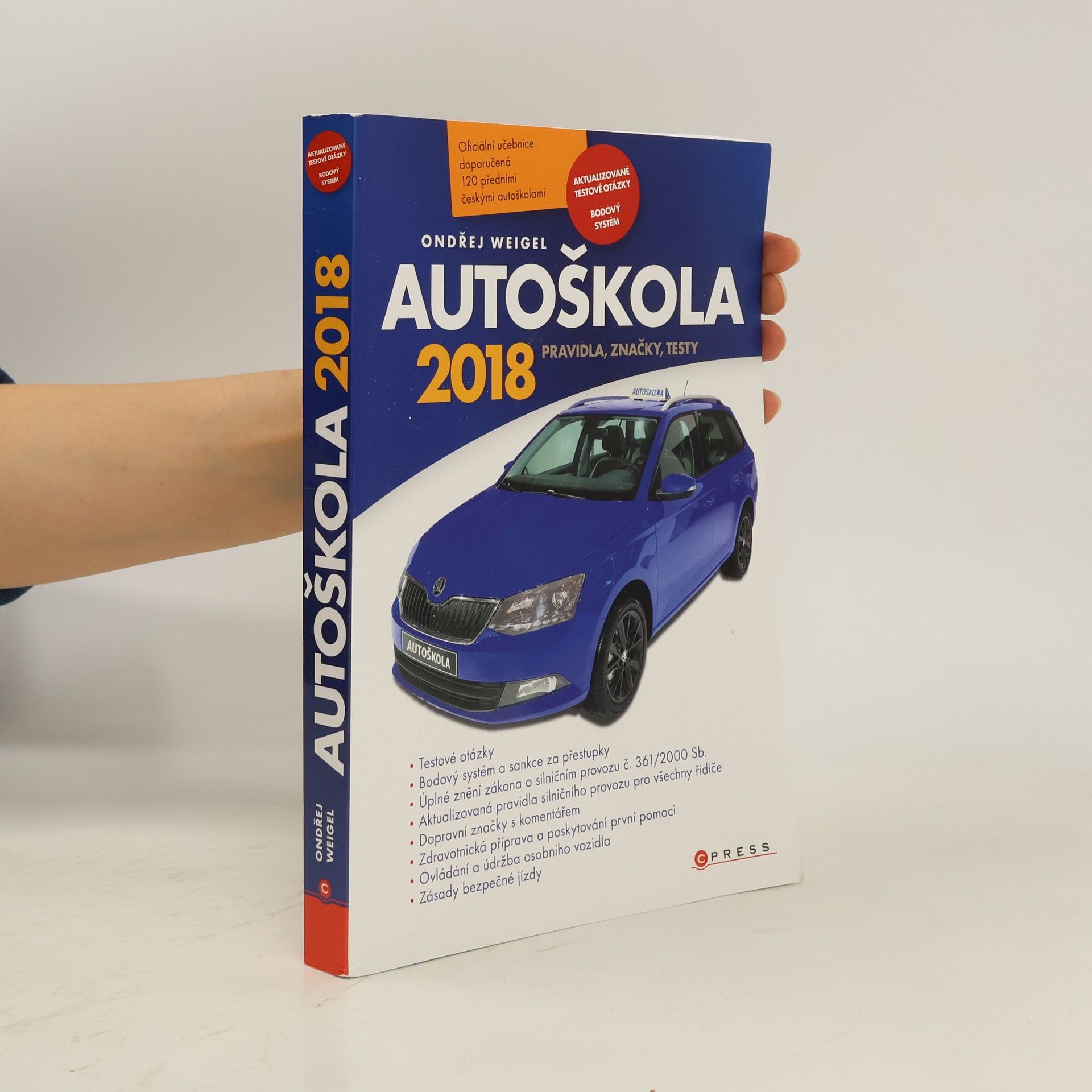 Ondřej Weigel Autoškola 2018 - Pravidla, značky, testy