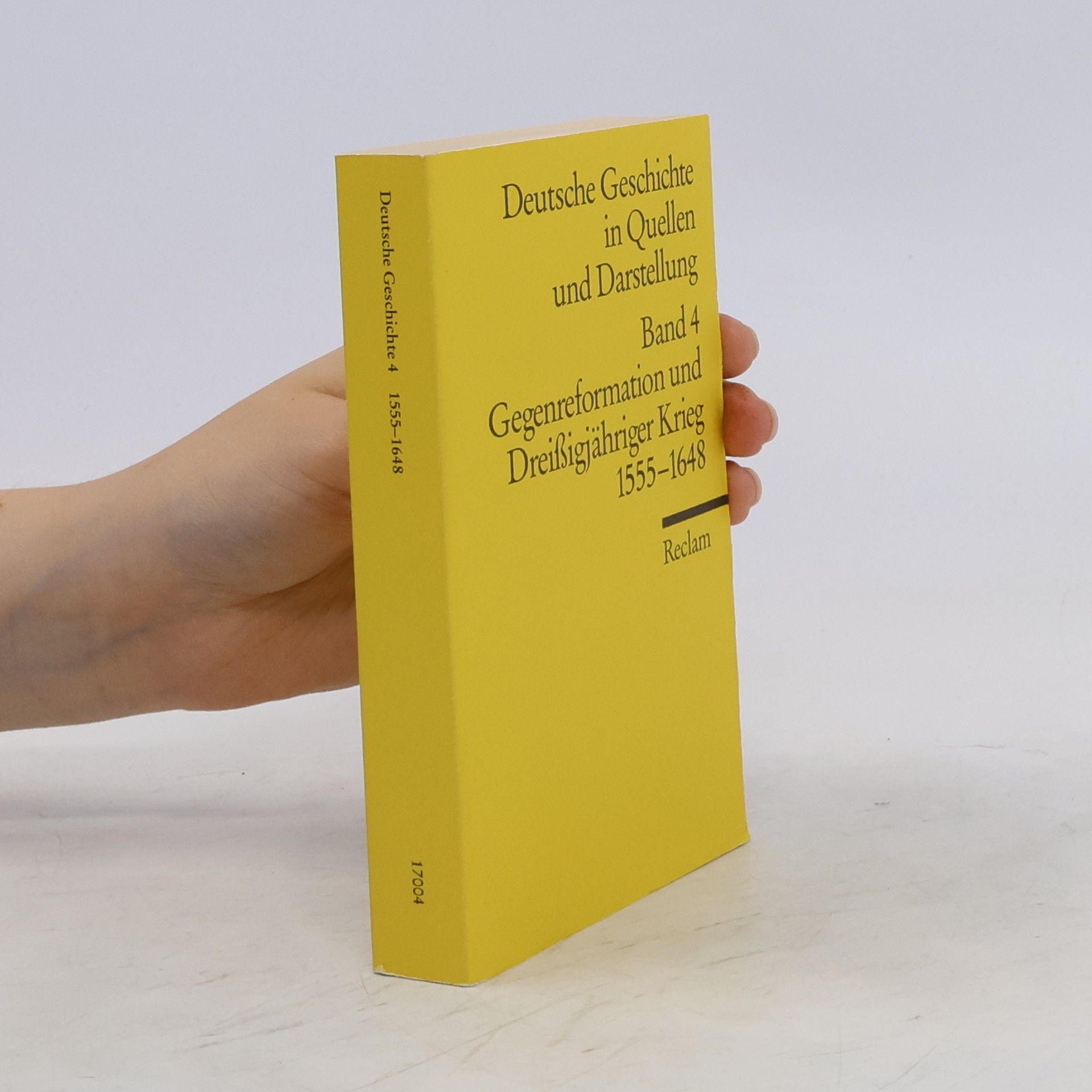 Bernd Roeck Deutsche Geschichte in Quellen und Darstellung