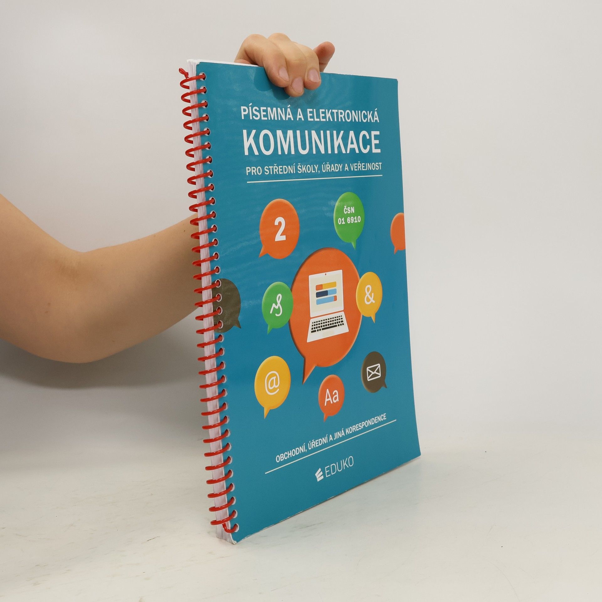 Alena Kocourková Písemná a elektronická komunikace pro střední školy, úřady a veřejnost