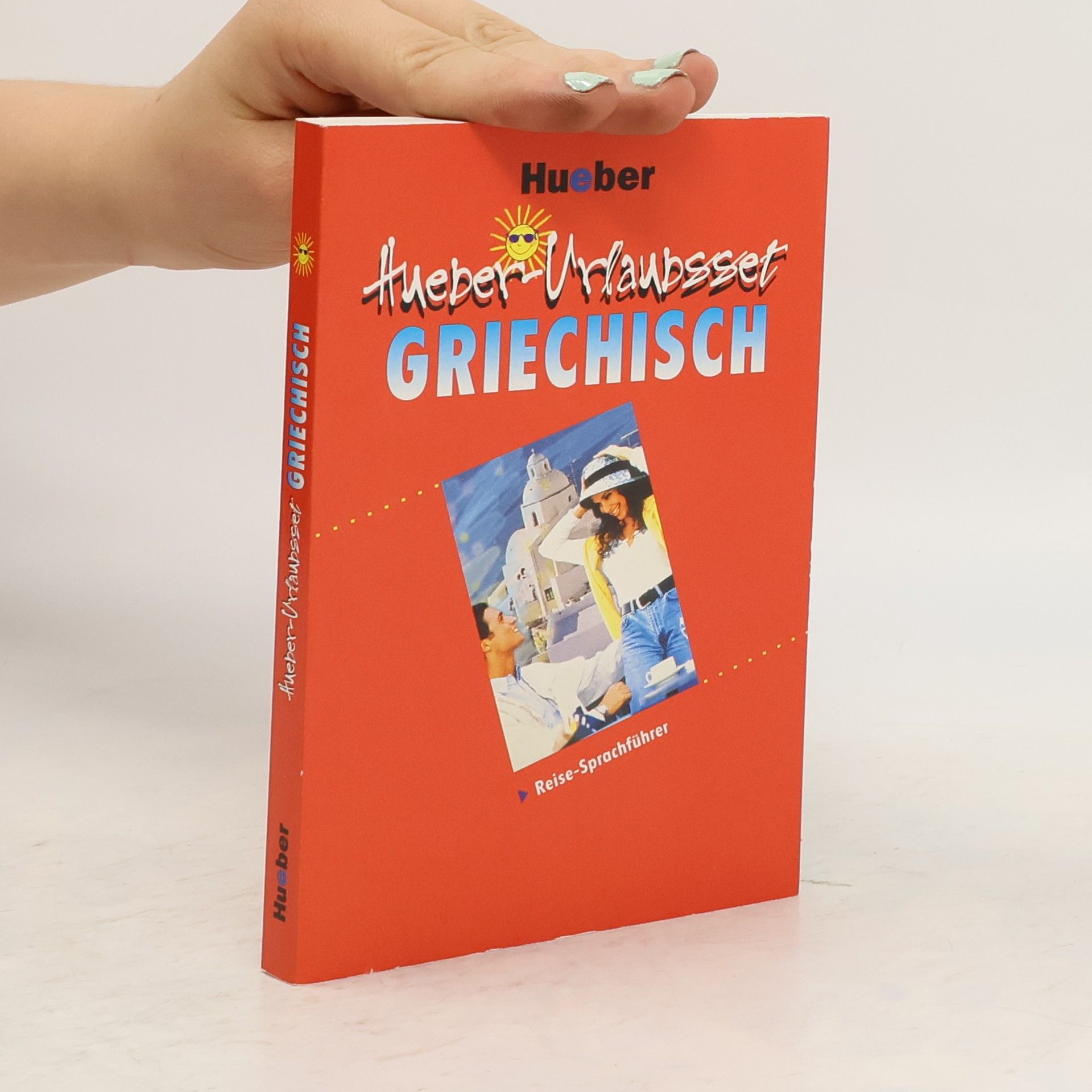 Collectif d'auteurs Hueber-Urlaubsset Griechisch
