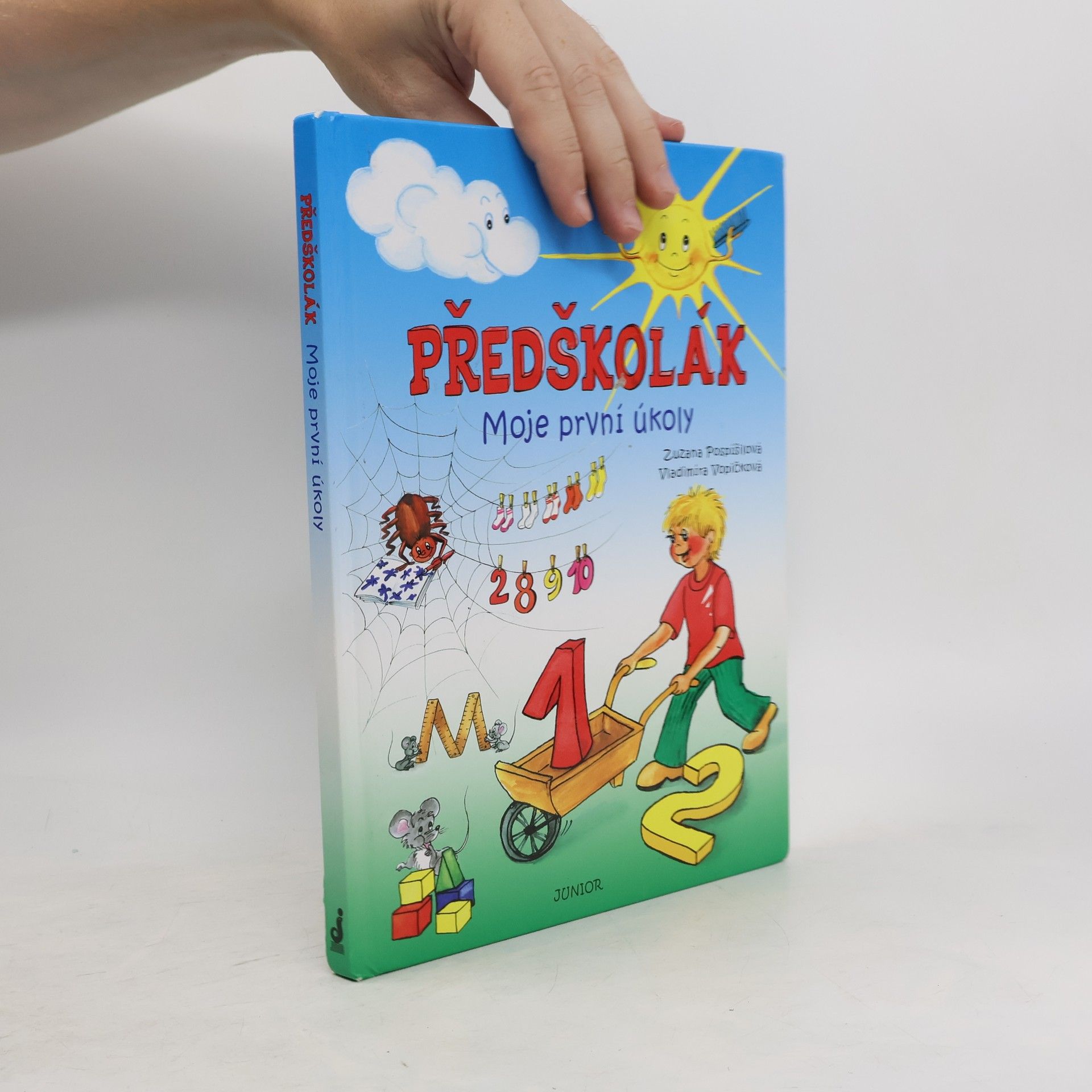 Zuzana Pospíšilová Předškolák: Moje první úkoly