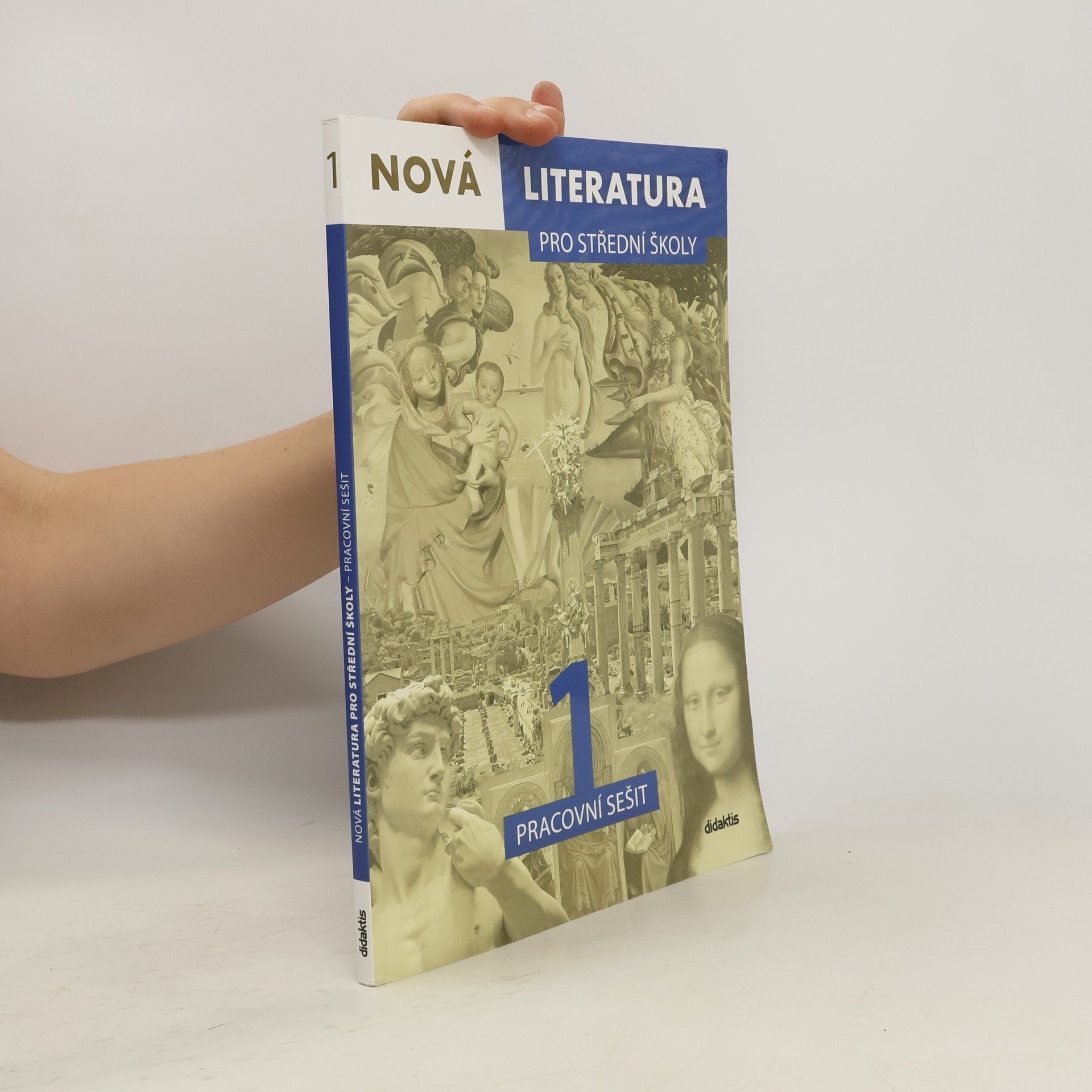Lucie Peštuková Nová literatura 1 pro střední školy. Pracovní sešit