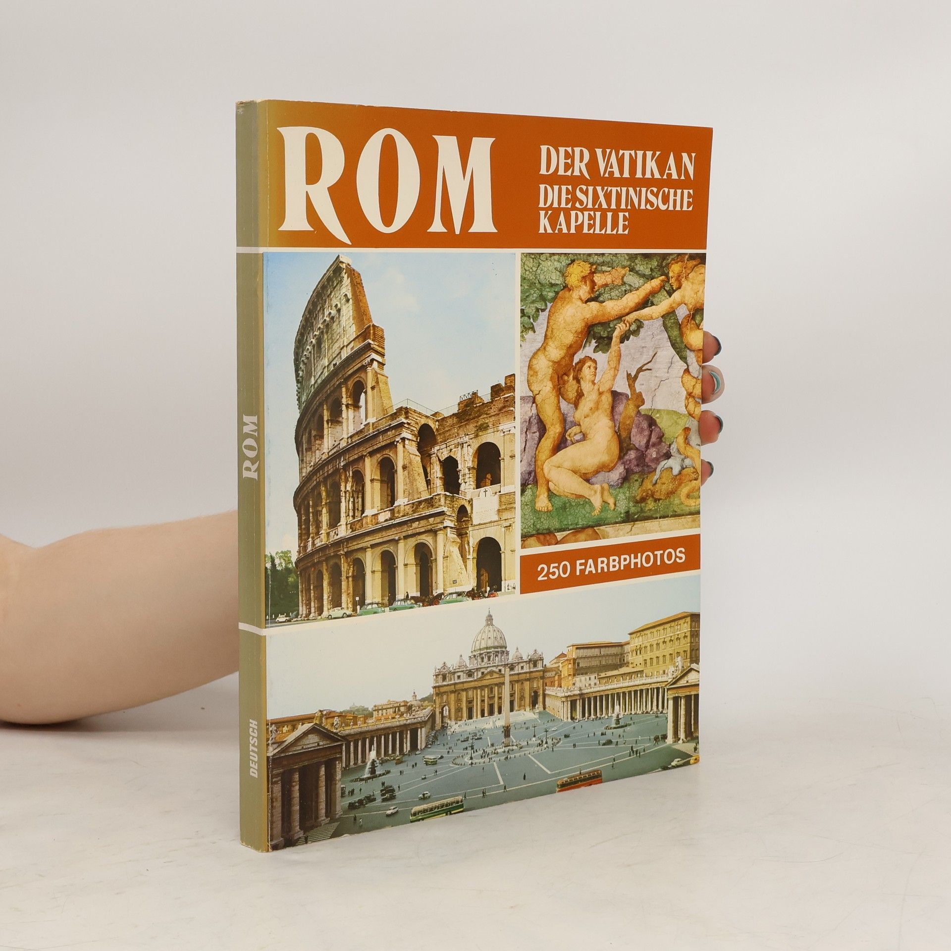 Autorenkollektiv Rom. Der Vatikan. Die Sixtinische Kapelle