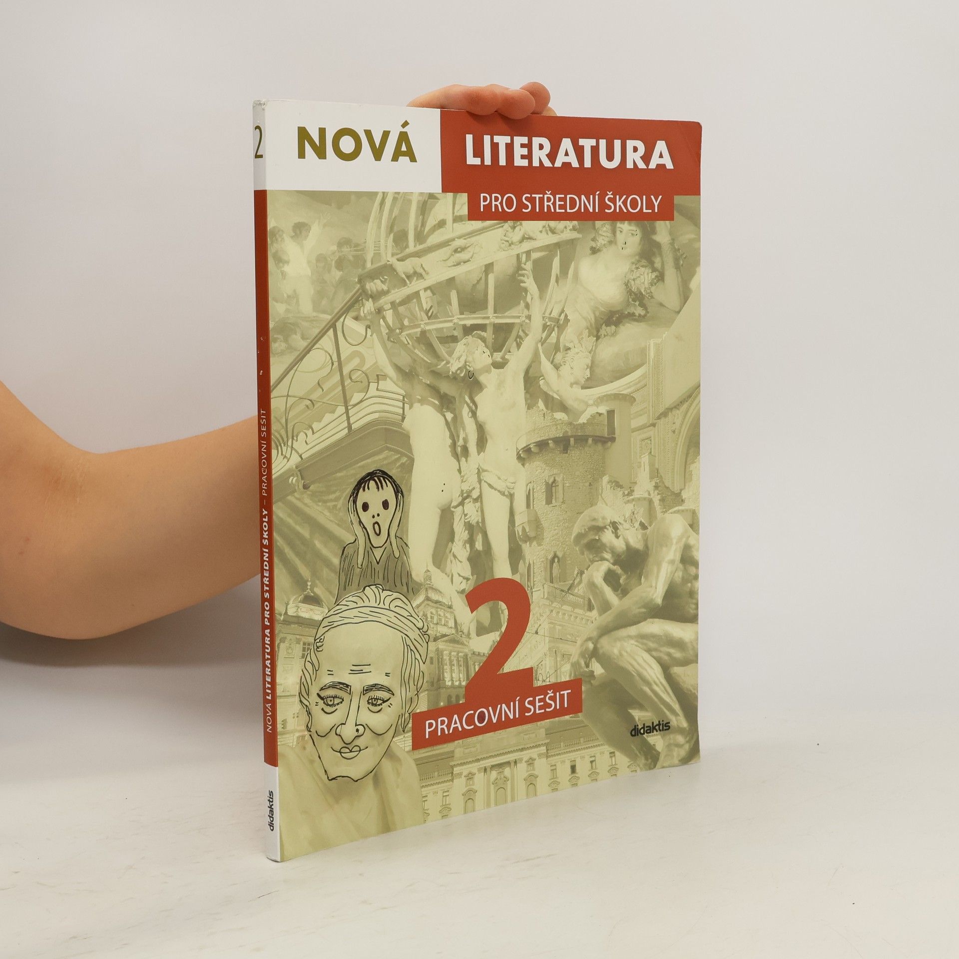 Jolana Fišarová Nová literatura 2 pro střední školy : pracovní sešit