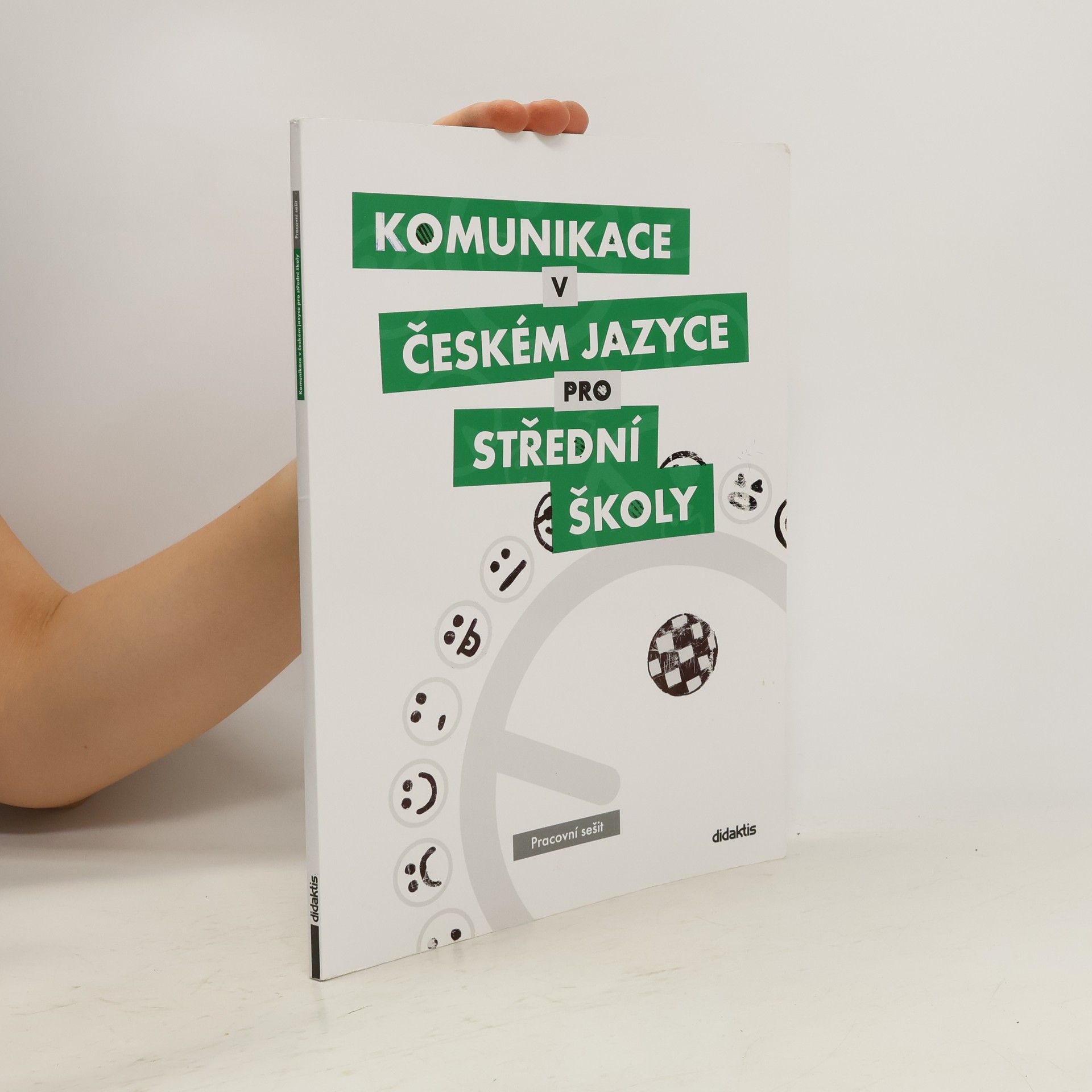 Olga Čelišová Komunikace v českém jazyce pro střední školy: Pracovní sešit