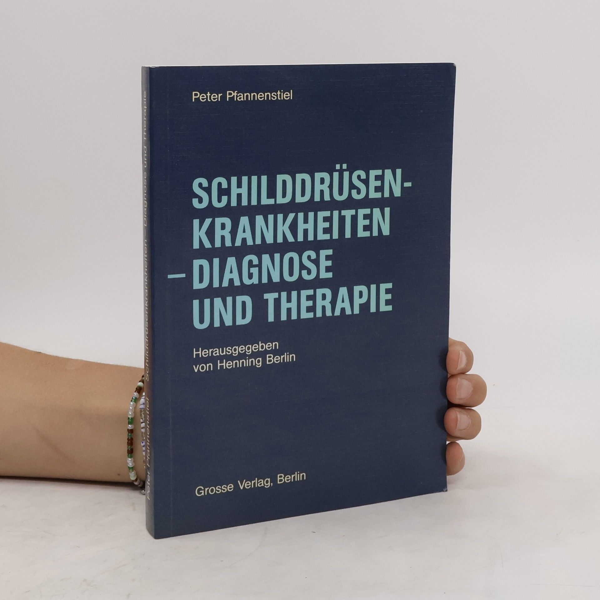 Peter Pfannenstiel Schilddrüsenkrankheiten