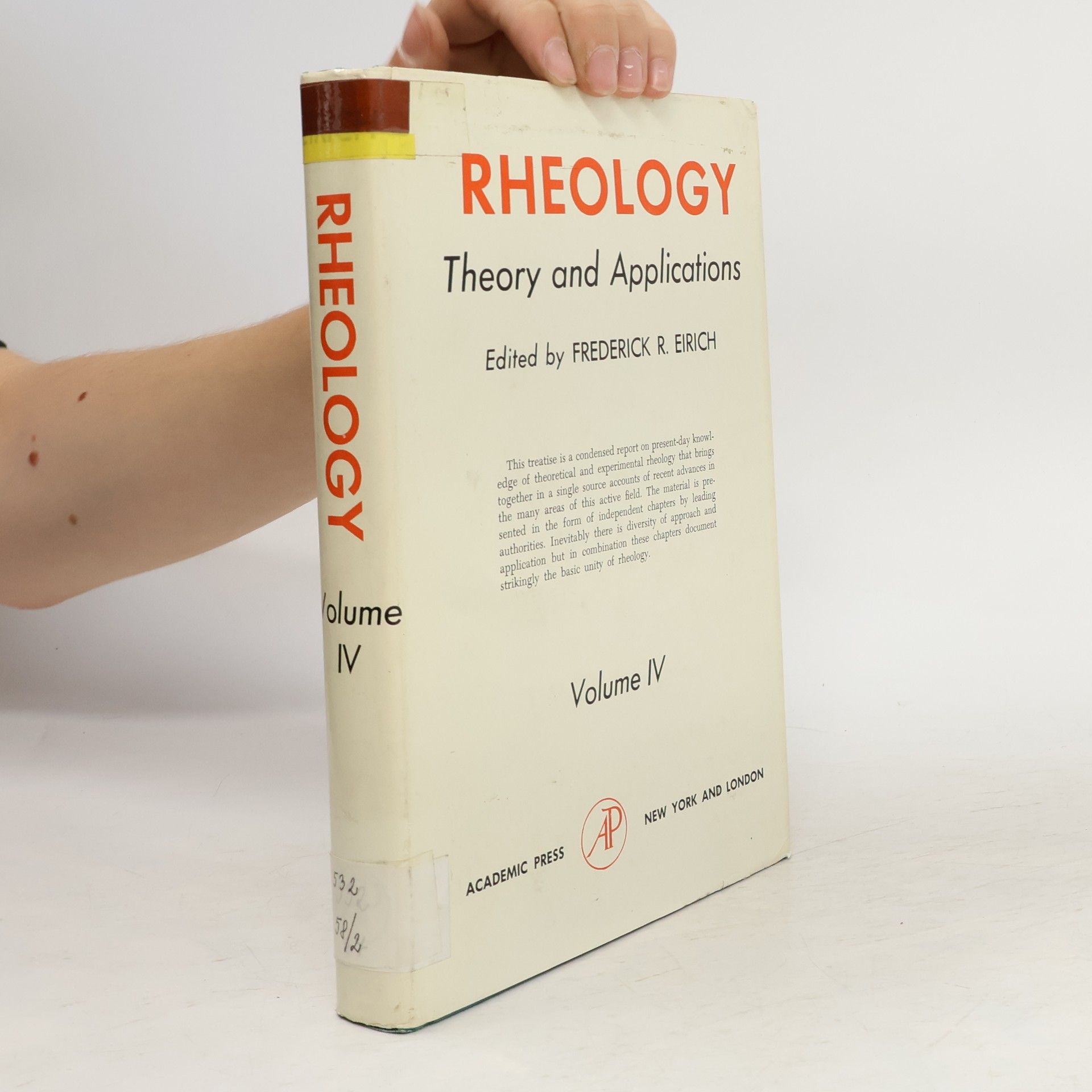 Frederick R. Eirich Rheology IV