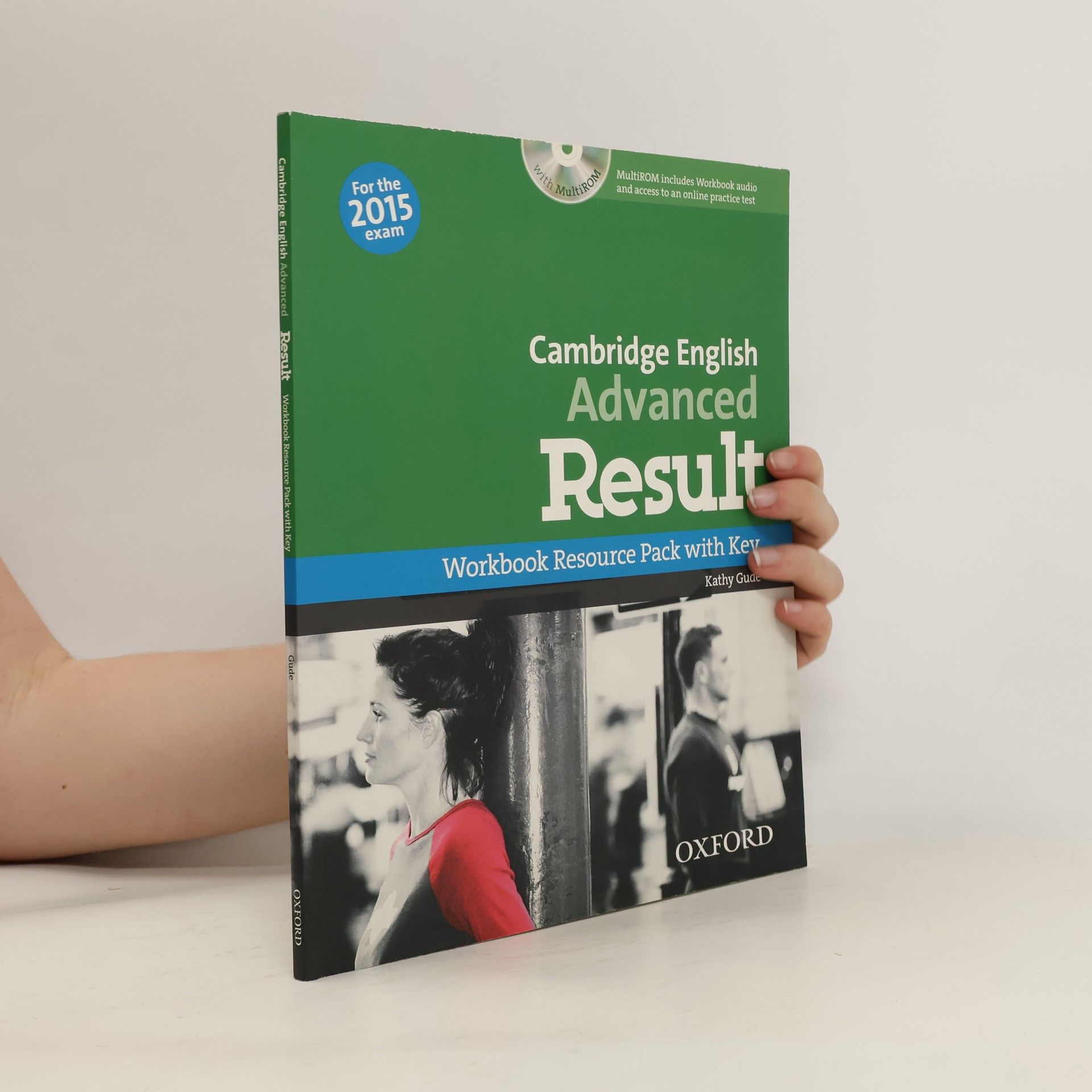 Kathy Gude Cambridge English advanced result : workbook resource pack with key