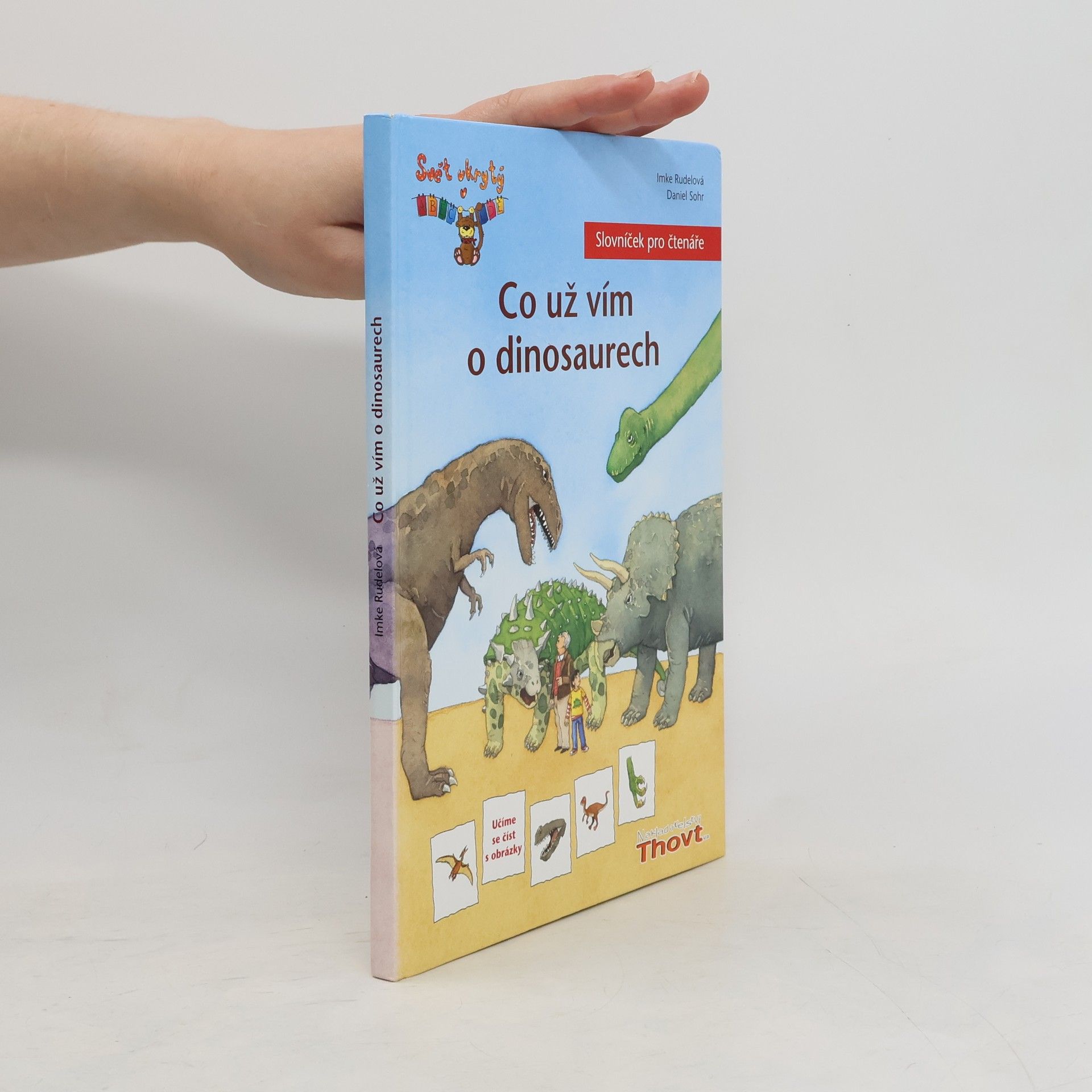 Imke Rudel Co už vím o dinosaurech