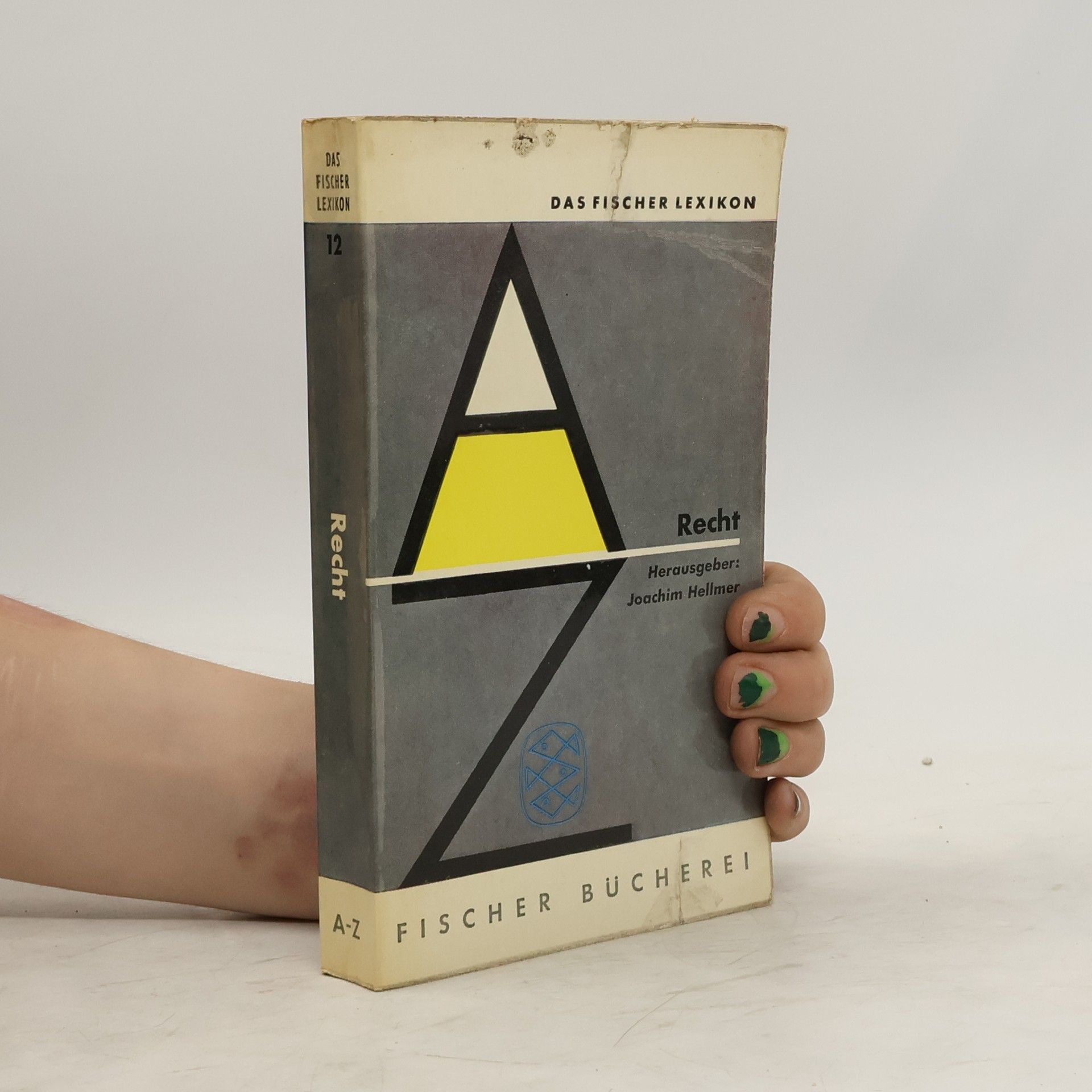 Joachim Hellmer Das Fischer Lexikon A-Z 12. Recht