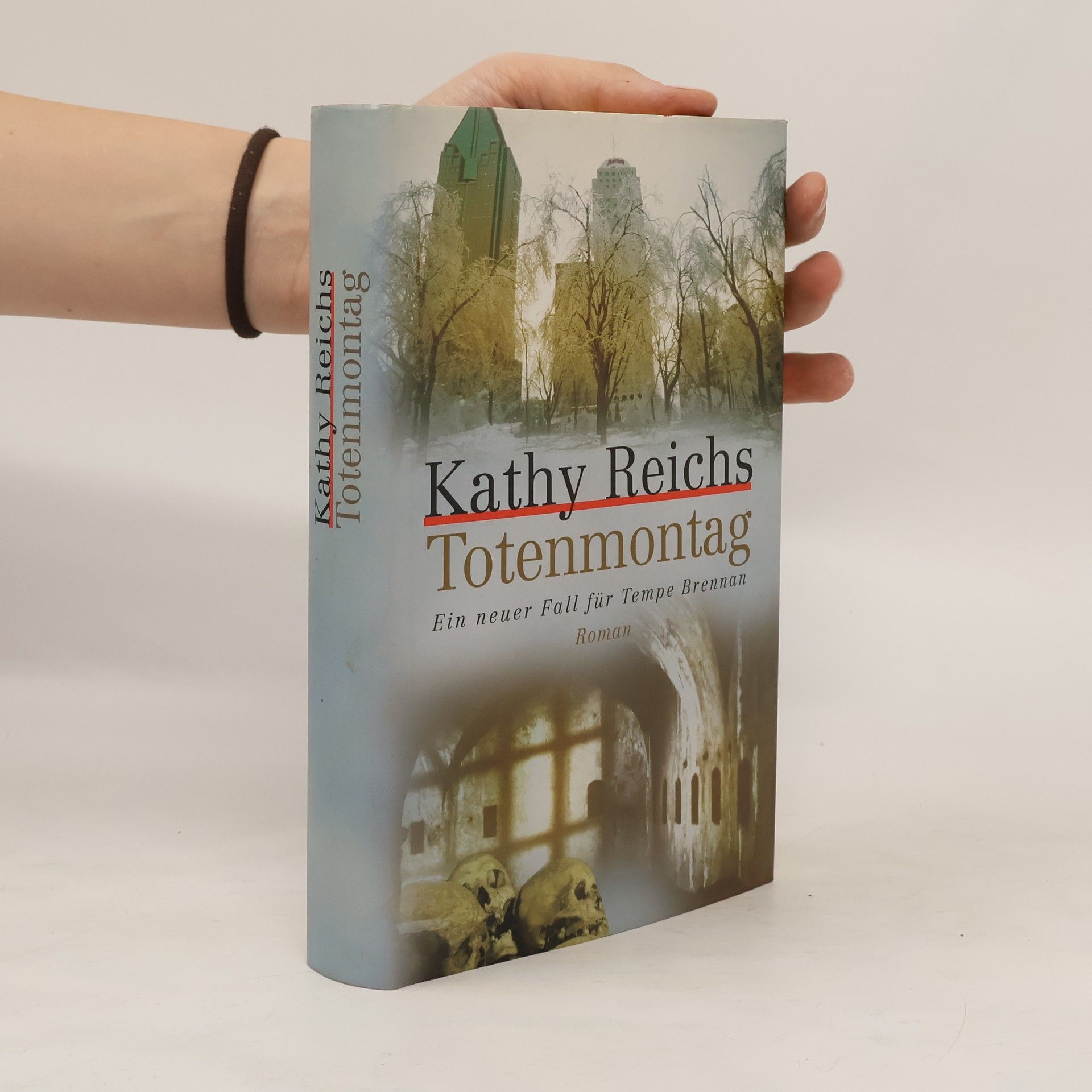Kathy Reichs Totenmontag