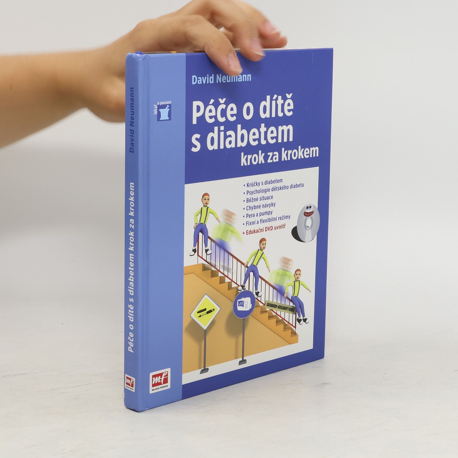 David Neumann Péče o dítě s diabetem krok za krokem