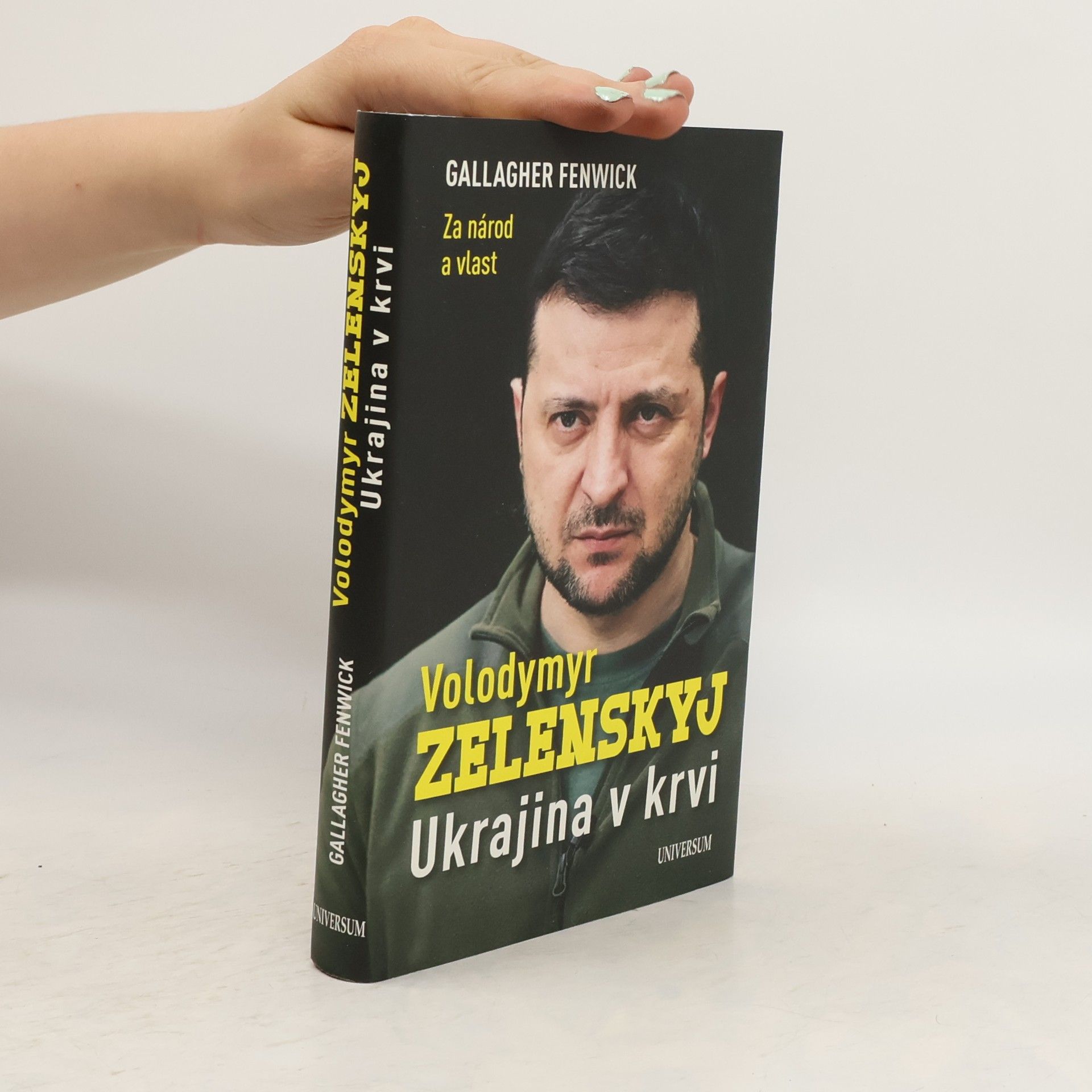 Gallagher Fenwick Volodymyr Zelenskyj : Ukrajina v krvi