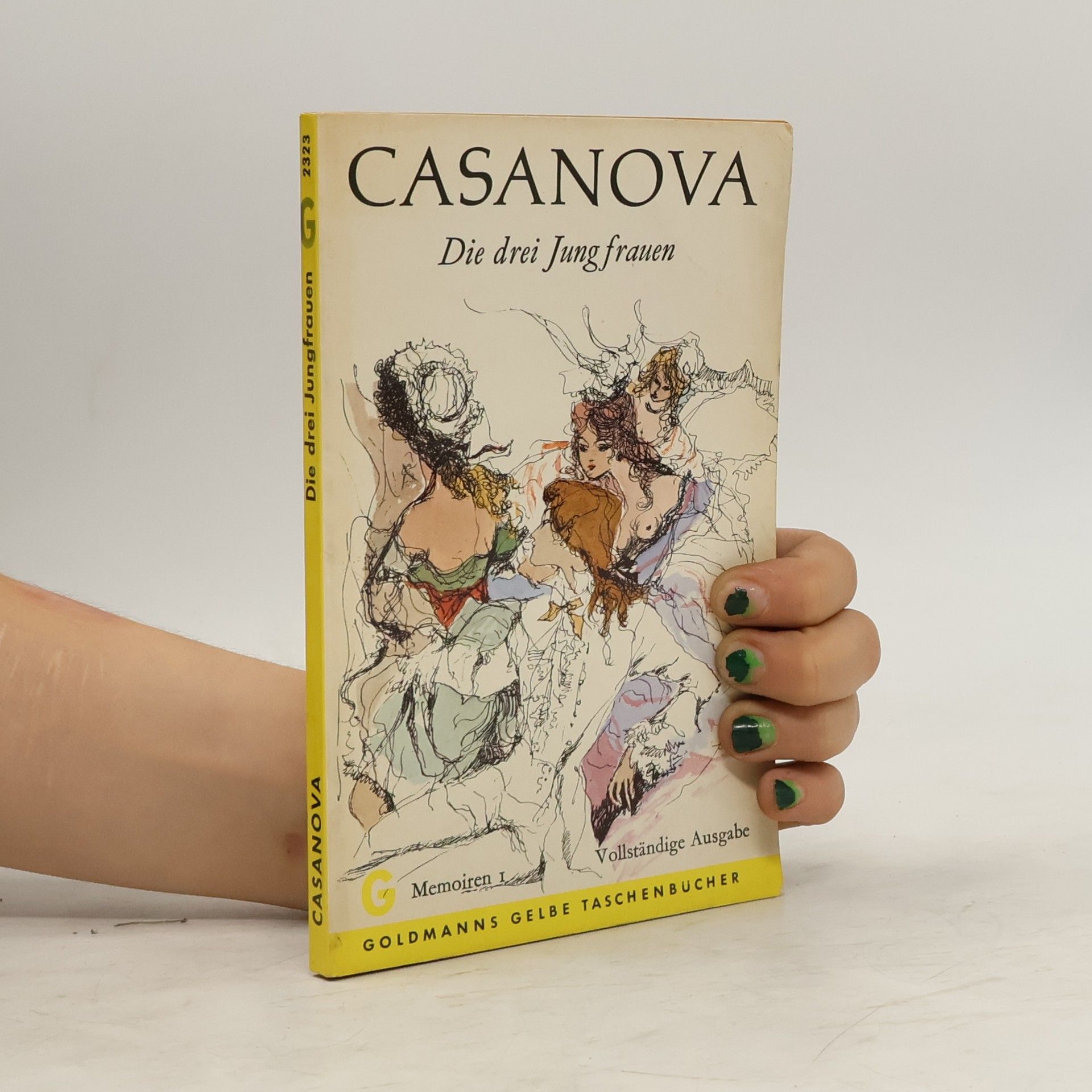 Giacomo Casanova Die drei Jung Frauen