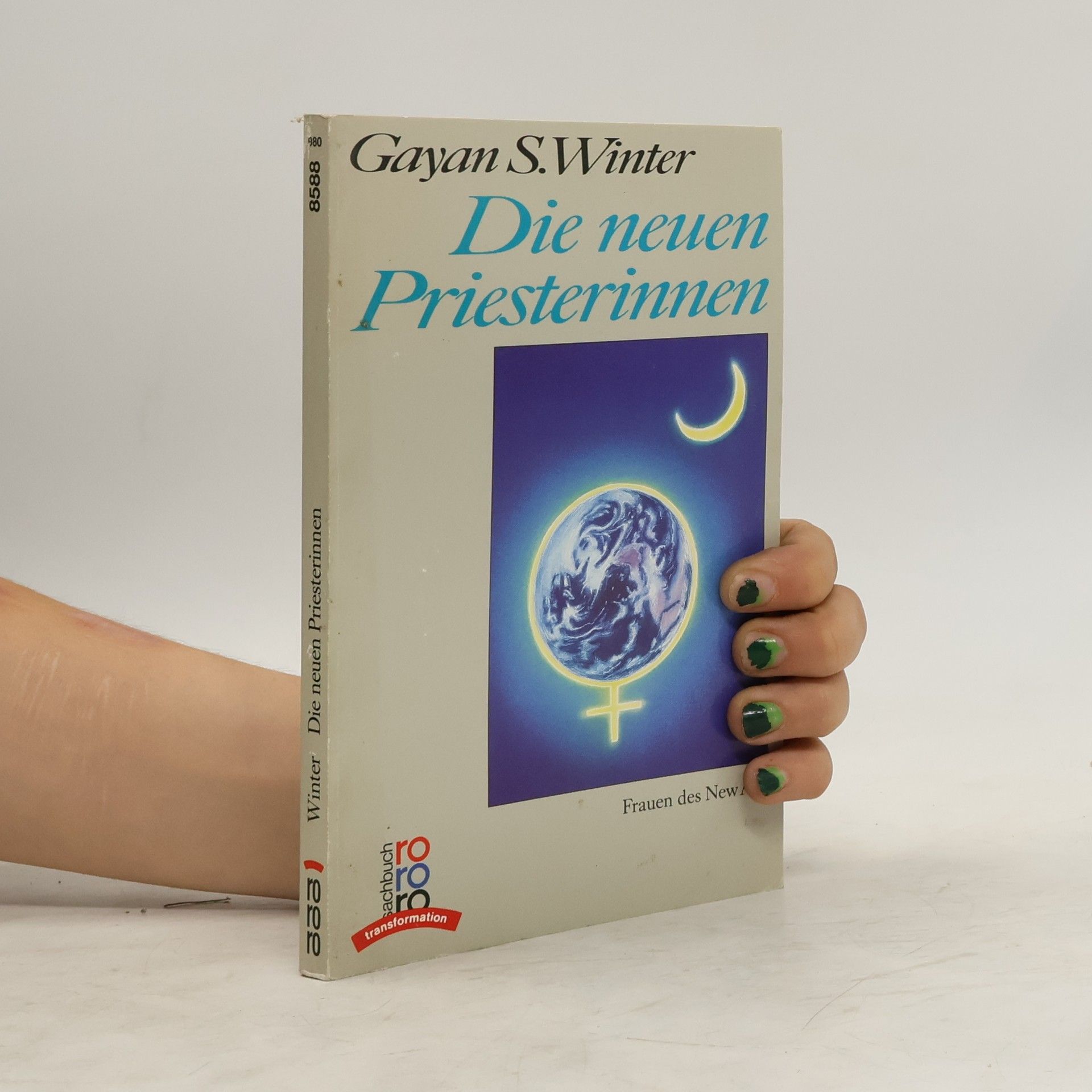 Gayan S. Winter Die neuen Priesterinnen