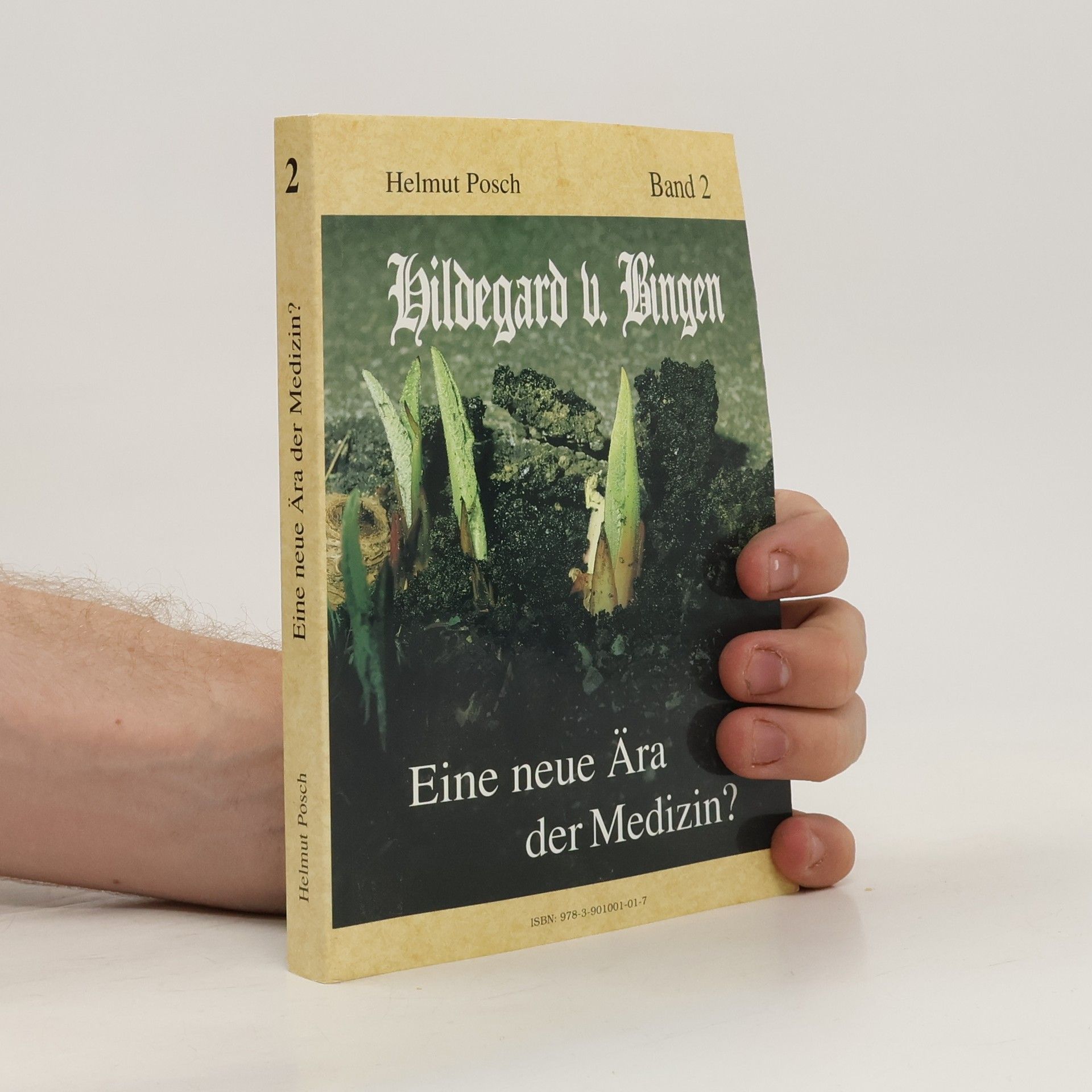 Helmut Posch Hildegard: Eine neue Ära der Medizin? 2