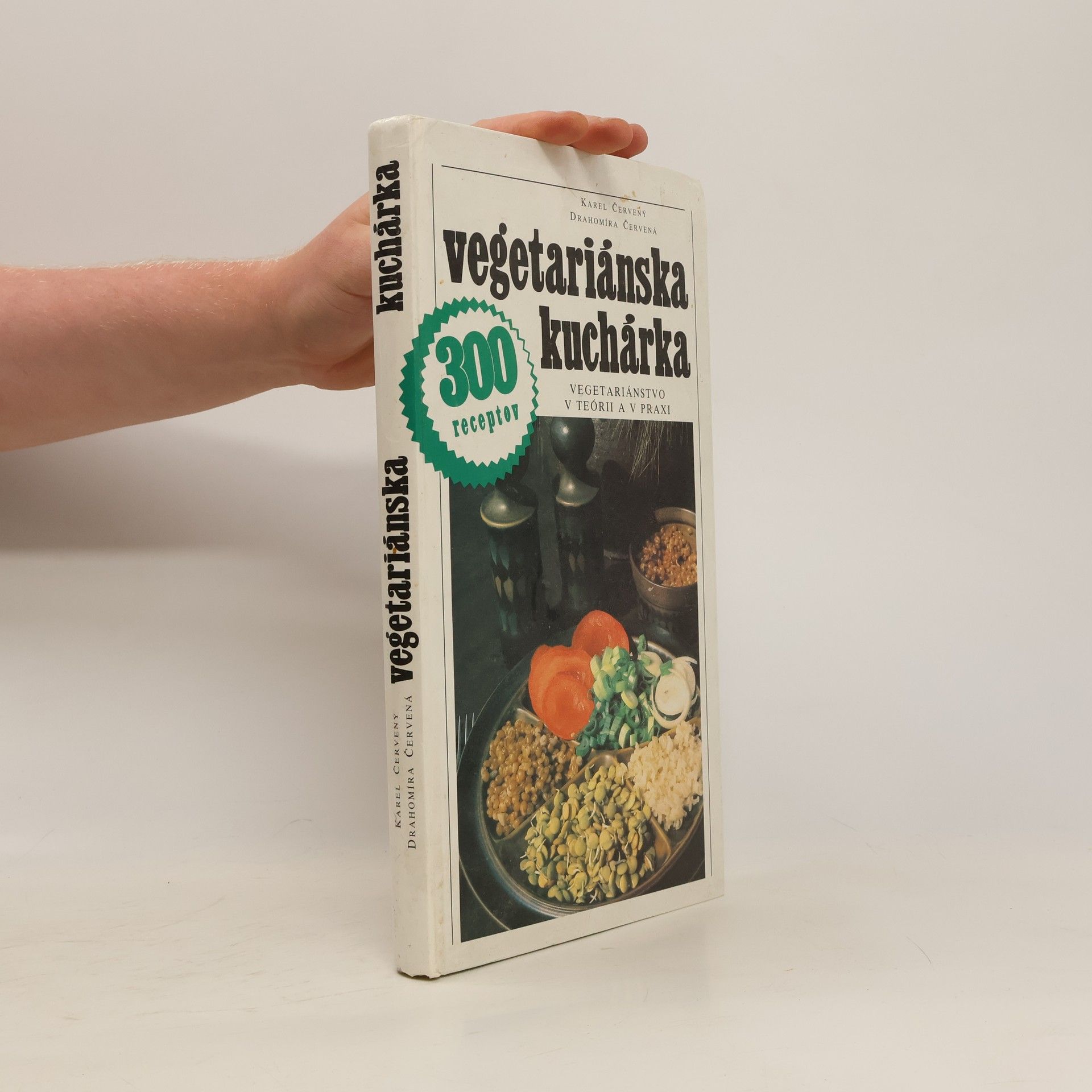 kolektiv Vegetariánska kuchárka: 300 receptov