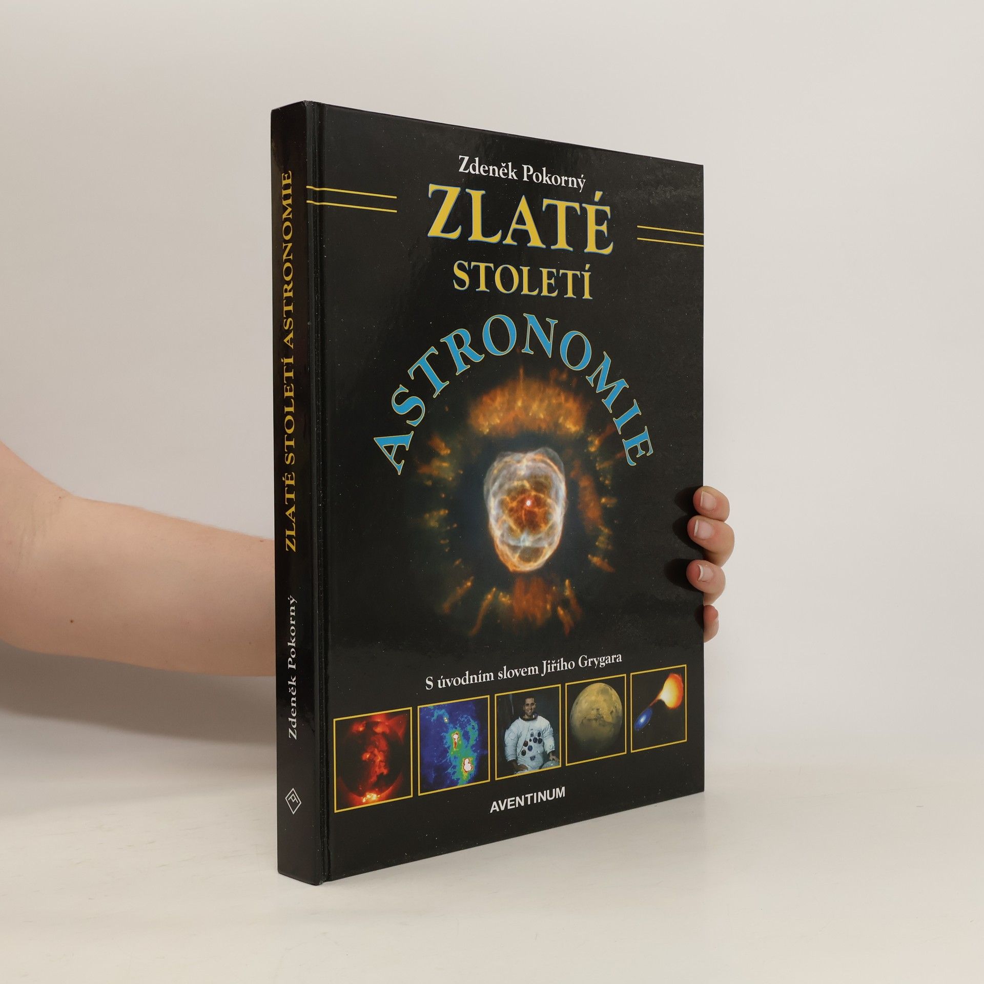Zdeněk Pokorný Zlaté století astronomie