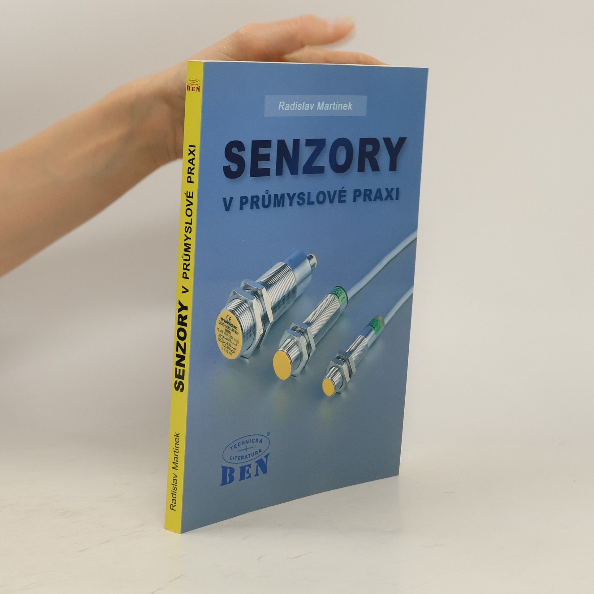 Radislav Martinek Senzory v průmyslové praxi