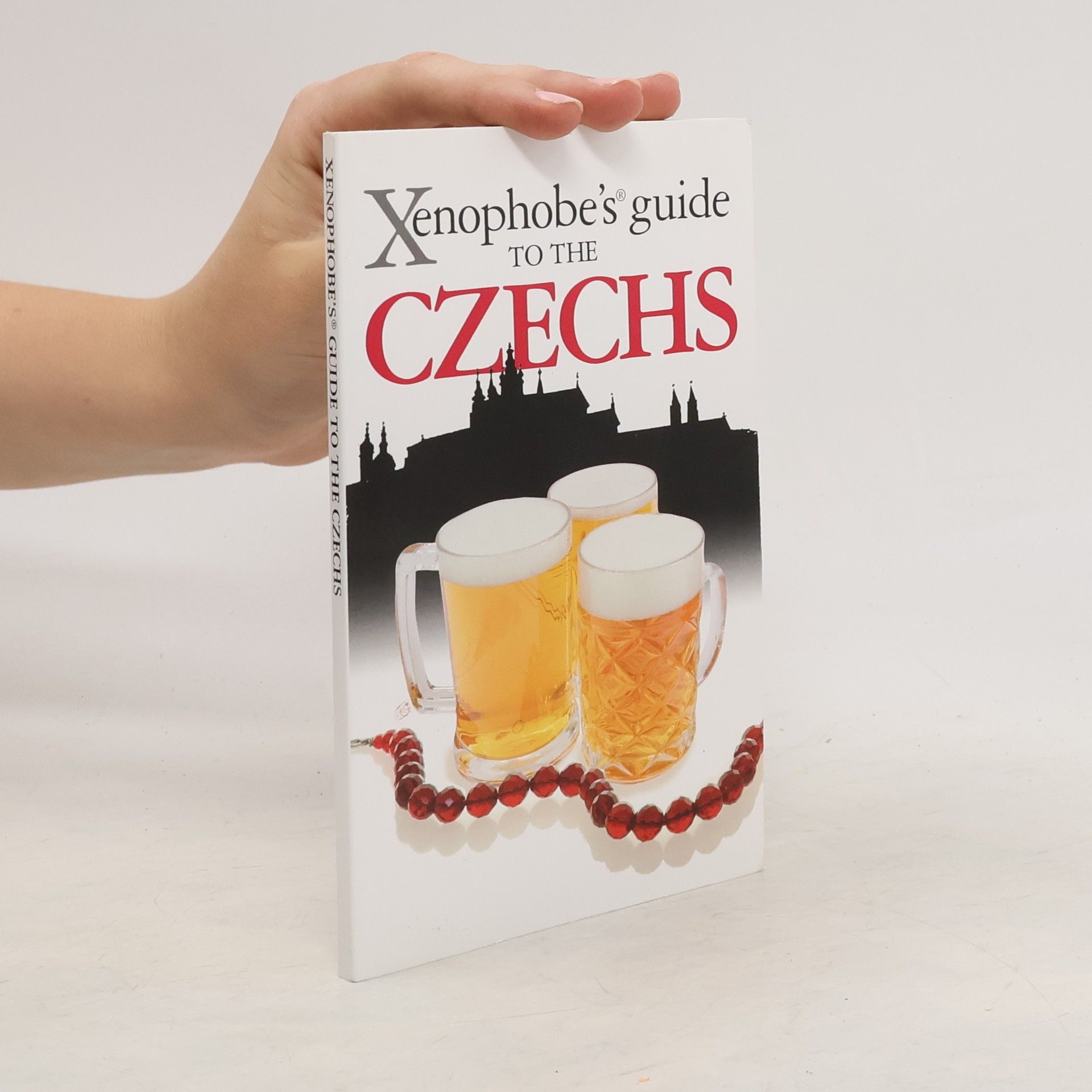 Petr Berka Xenophobe's® guide to the Czechs