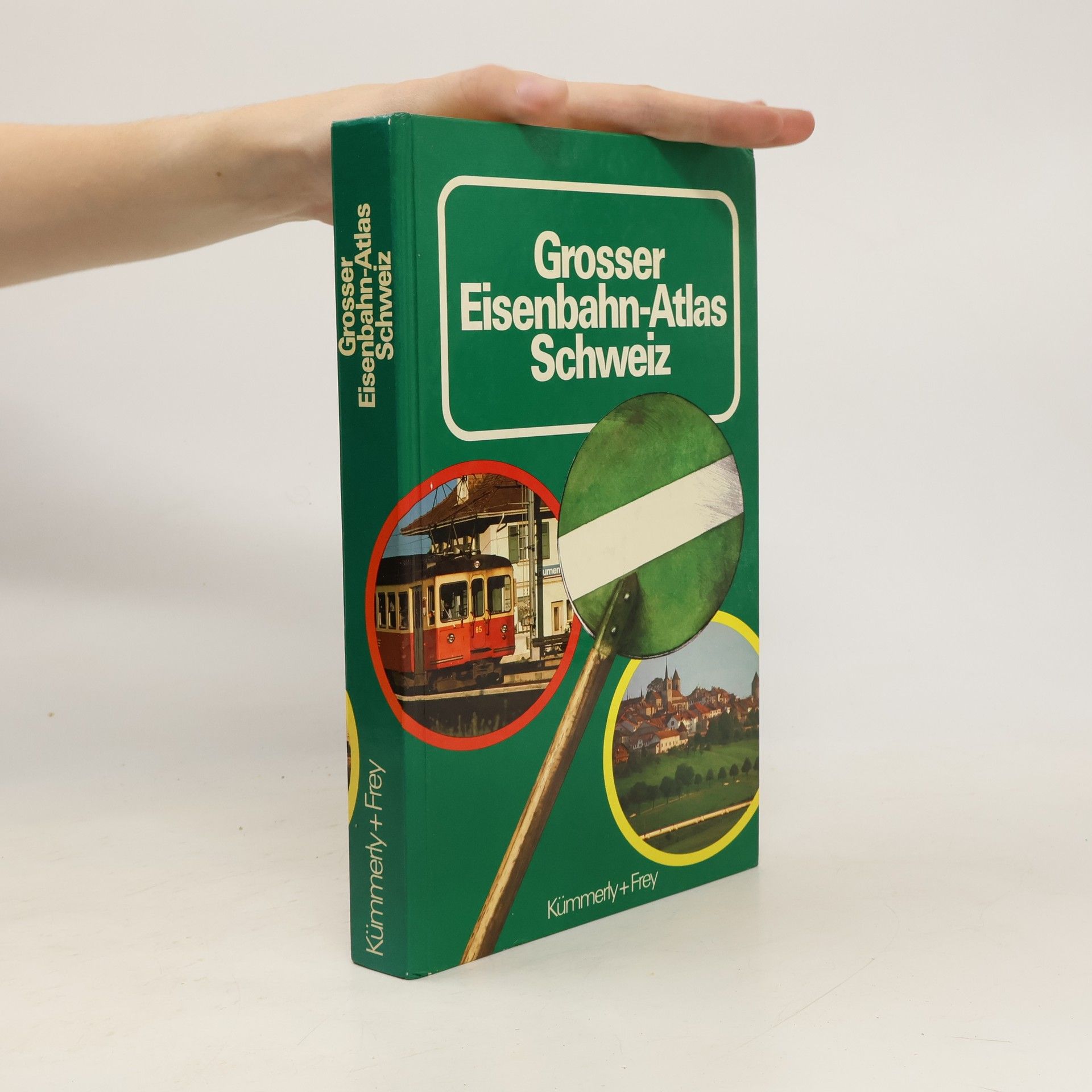 kolektiv Grosser Eisenbahn-Atlas Schweiz