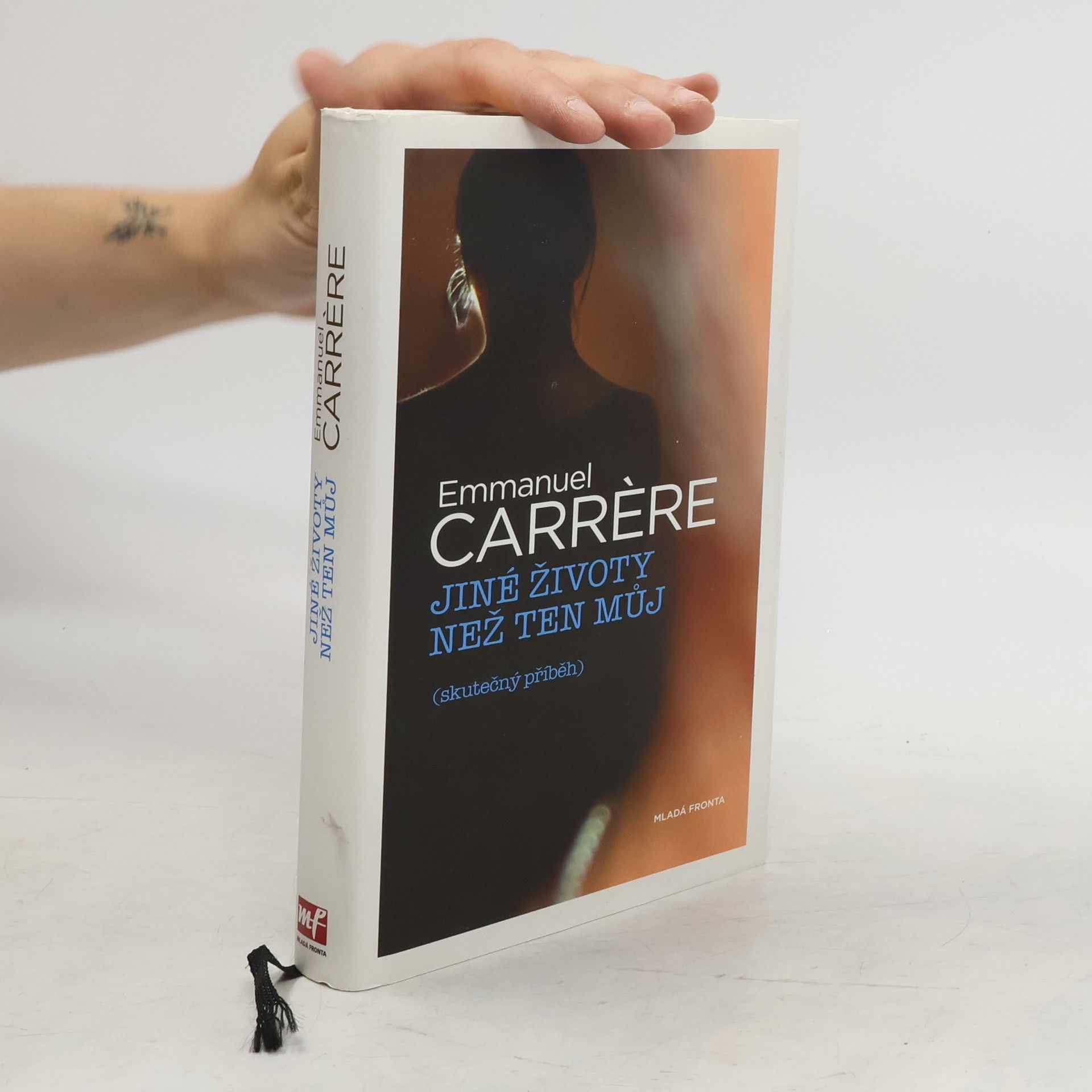 Emmanuel Carrère Jiné životy než ten můj