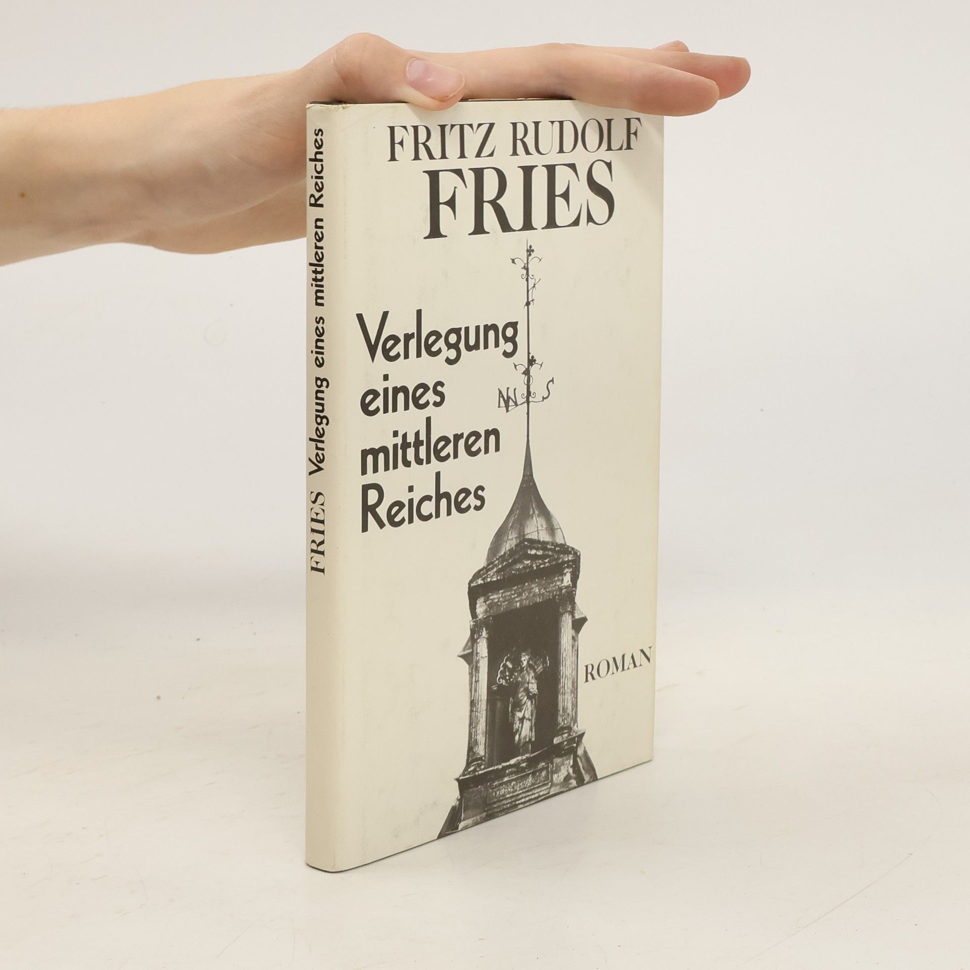 Fritz Rudolf Fries Verlegung eines mittleren Reiches