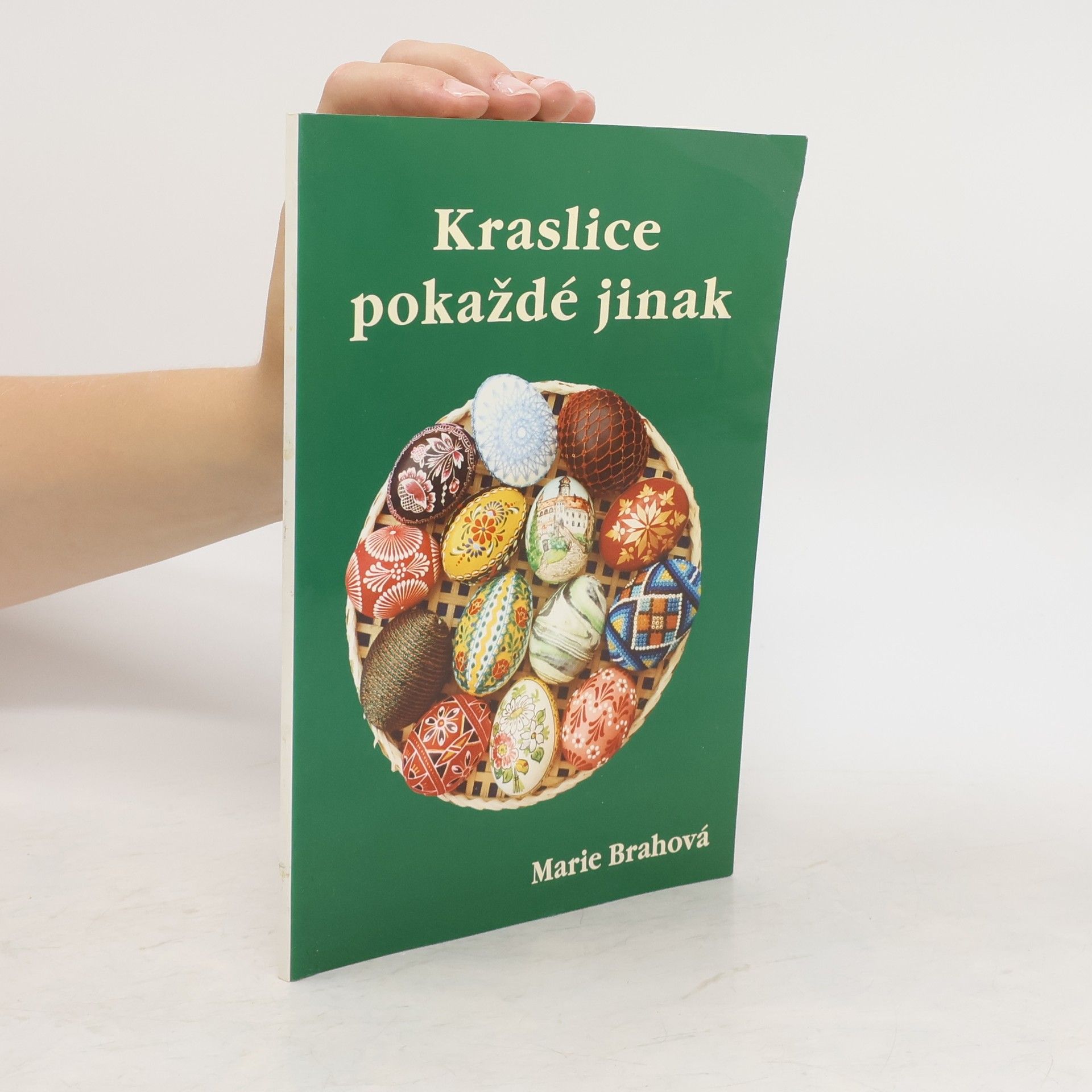 Brahová Marie Kraslice pokaždé jinak