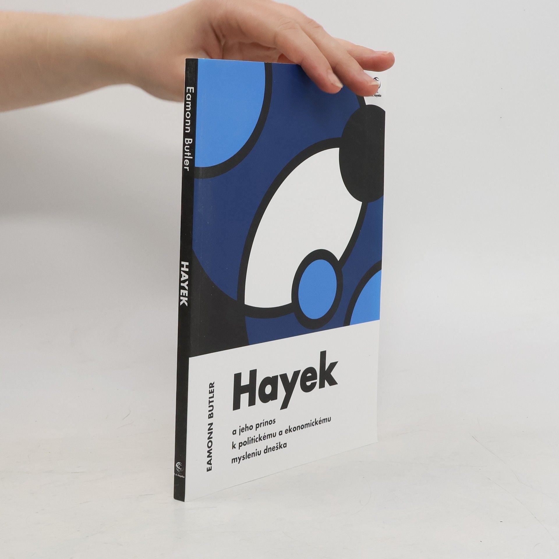 Eamonn Butler Hayek a jeho prínos k politickému a ekonomickému mysleniu dneška