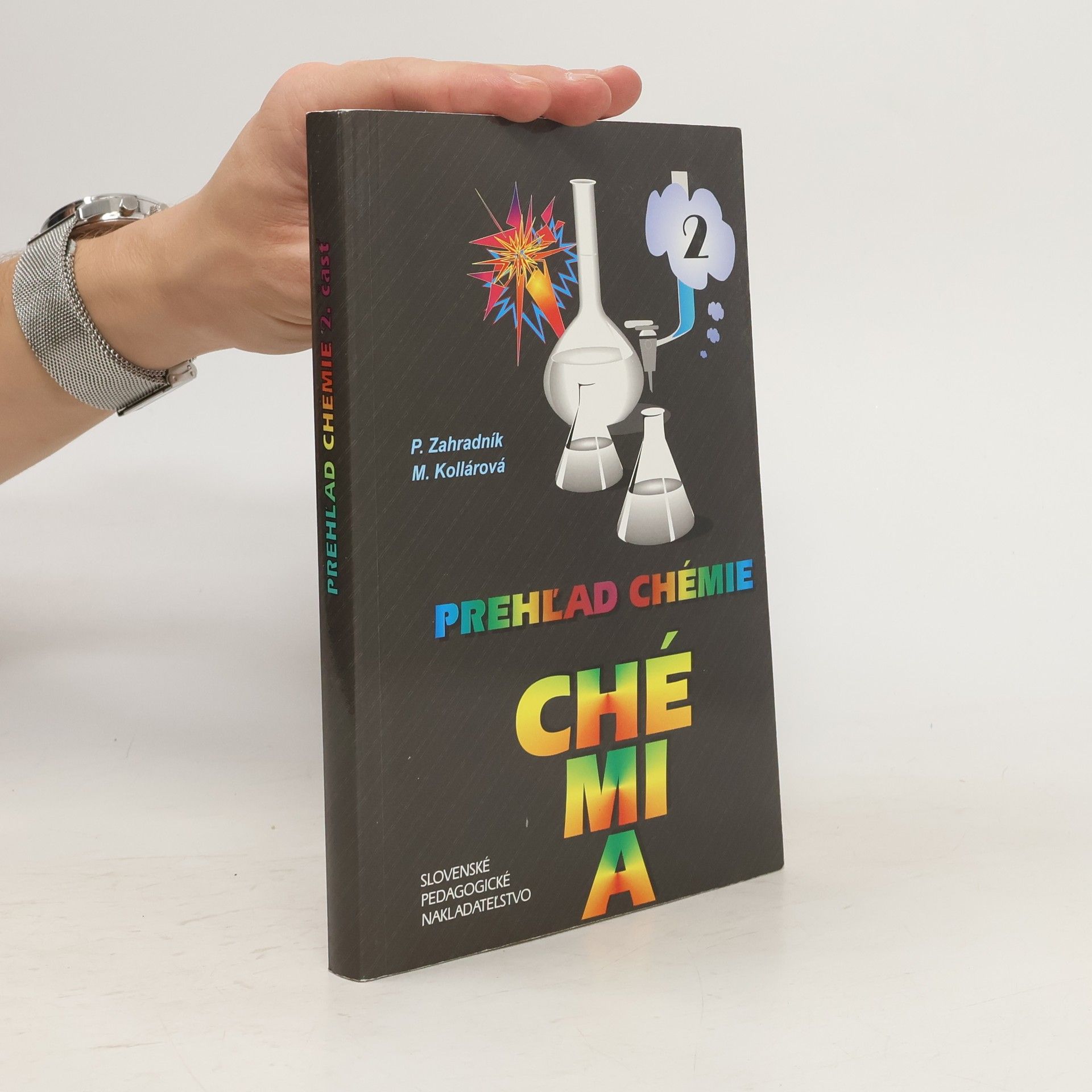 Pavol Zahradník Prehľad chémie 2: organická chémia a biochémia
